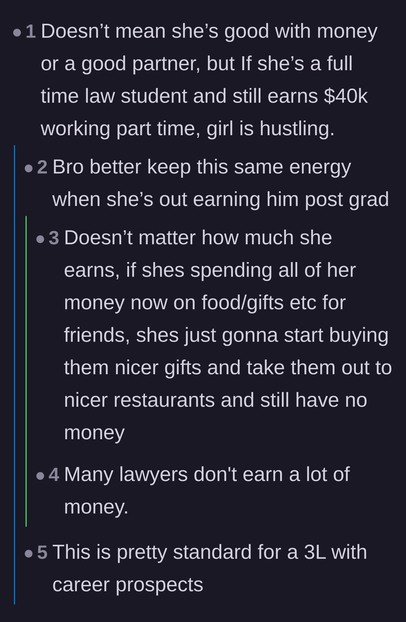 Comment thread 3 - Debate over whether the girlfriend's future high salary as a lawyer will fix her current bad spending habits.