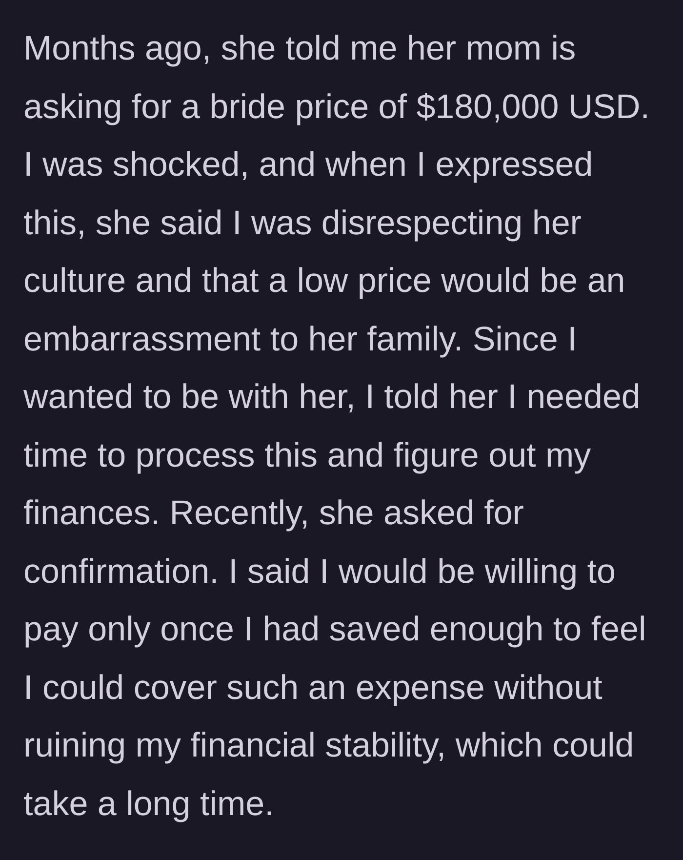 Story part 2 - The girlfriend accuses him of disrespecting her culture when he expresses shock at the cost.
