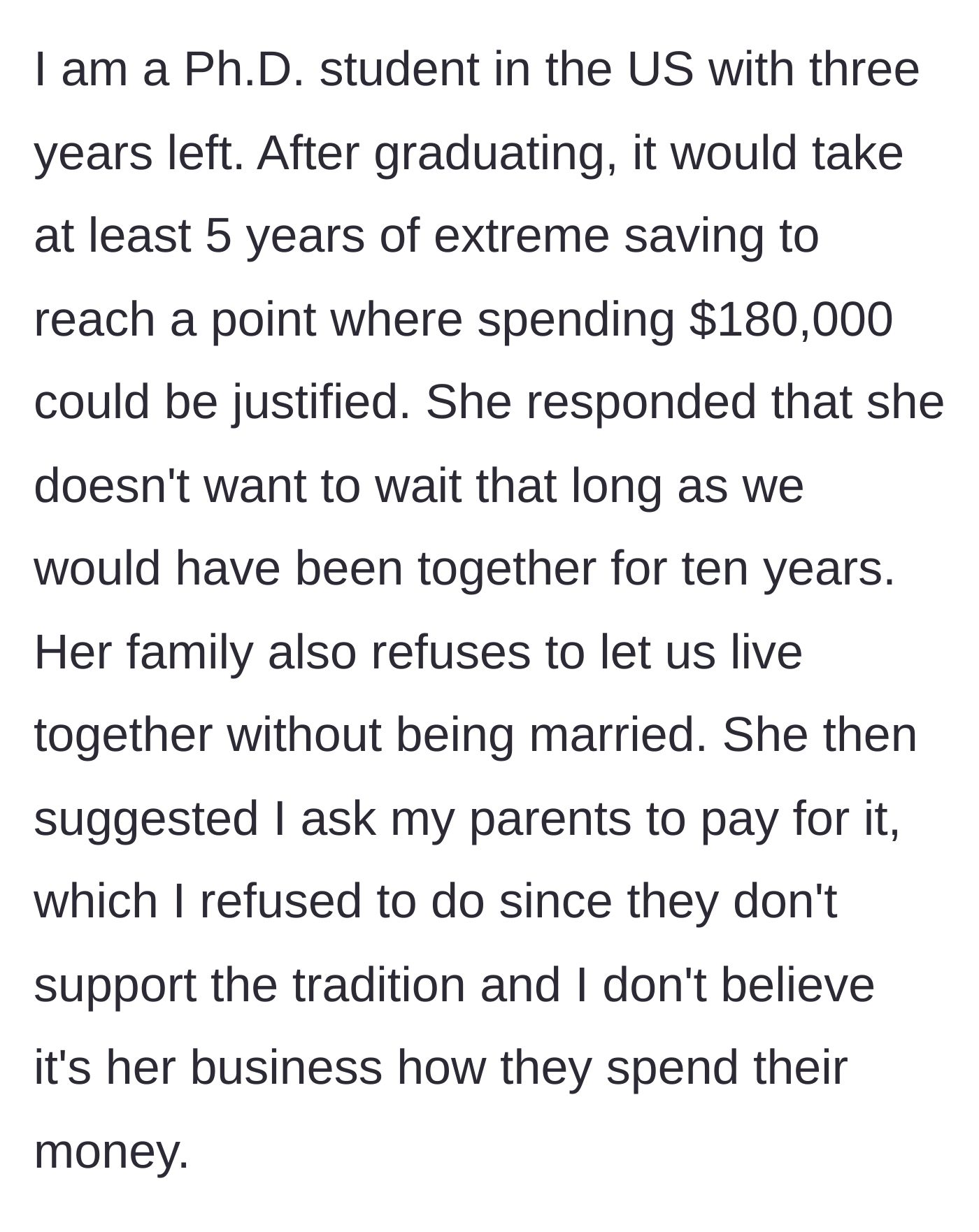 Story part 3 - He explains the timeline to save the money, and she demands he ask his parents to pay it instead.