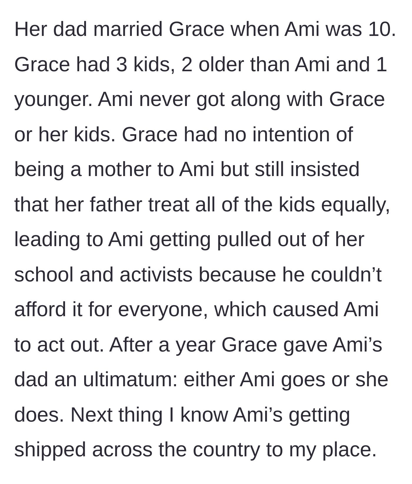 Story part 2 - The introduction of a stepmother whose ultimatum results in Ami being sent away.