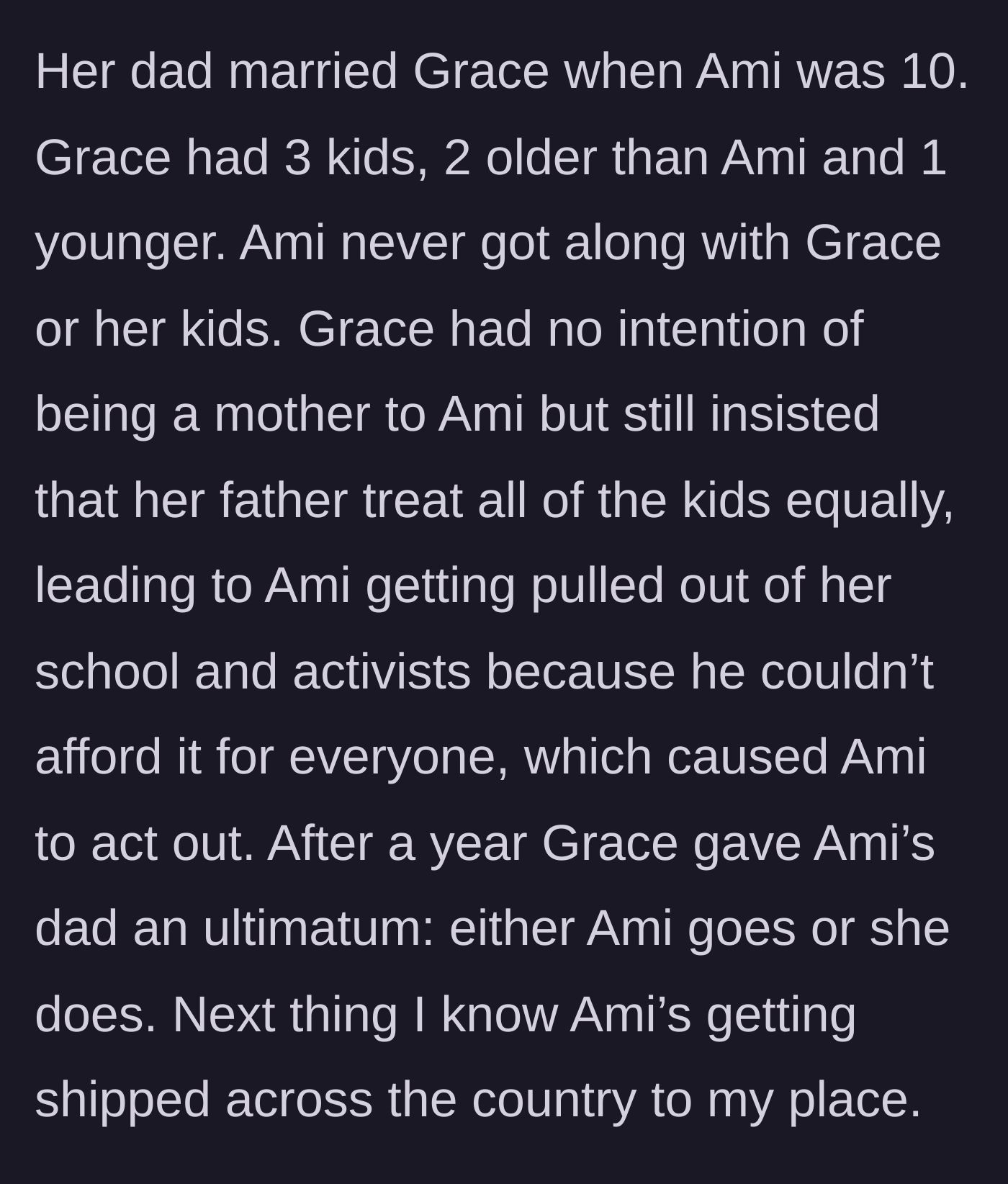 Story part 2 - The introduction of a stepmother whose ultimatum results in Ami being sent away.