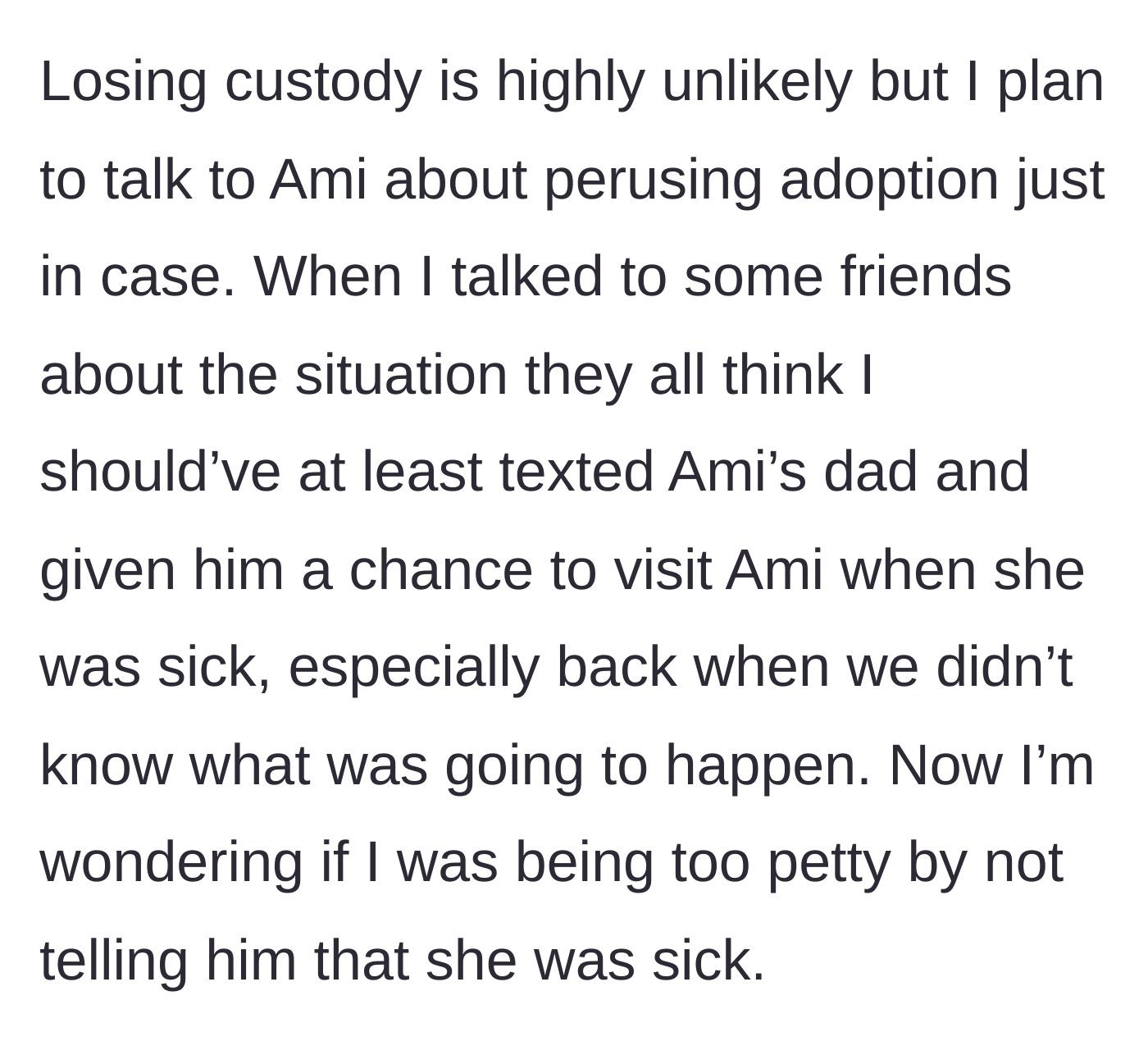 Story part 6 - The aunt contemplating adoption while friends question if she was too petty.