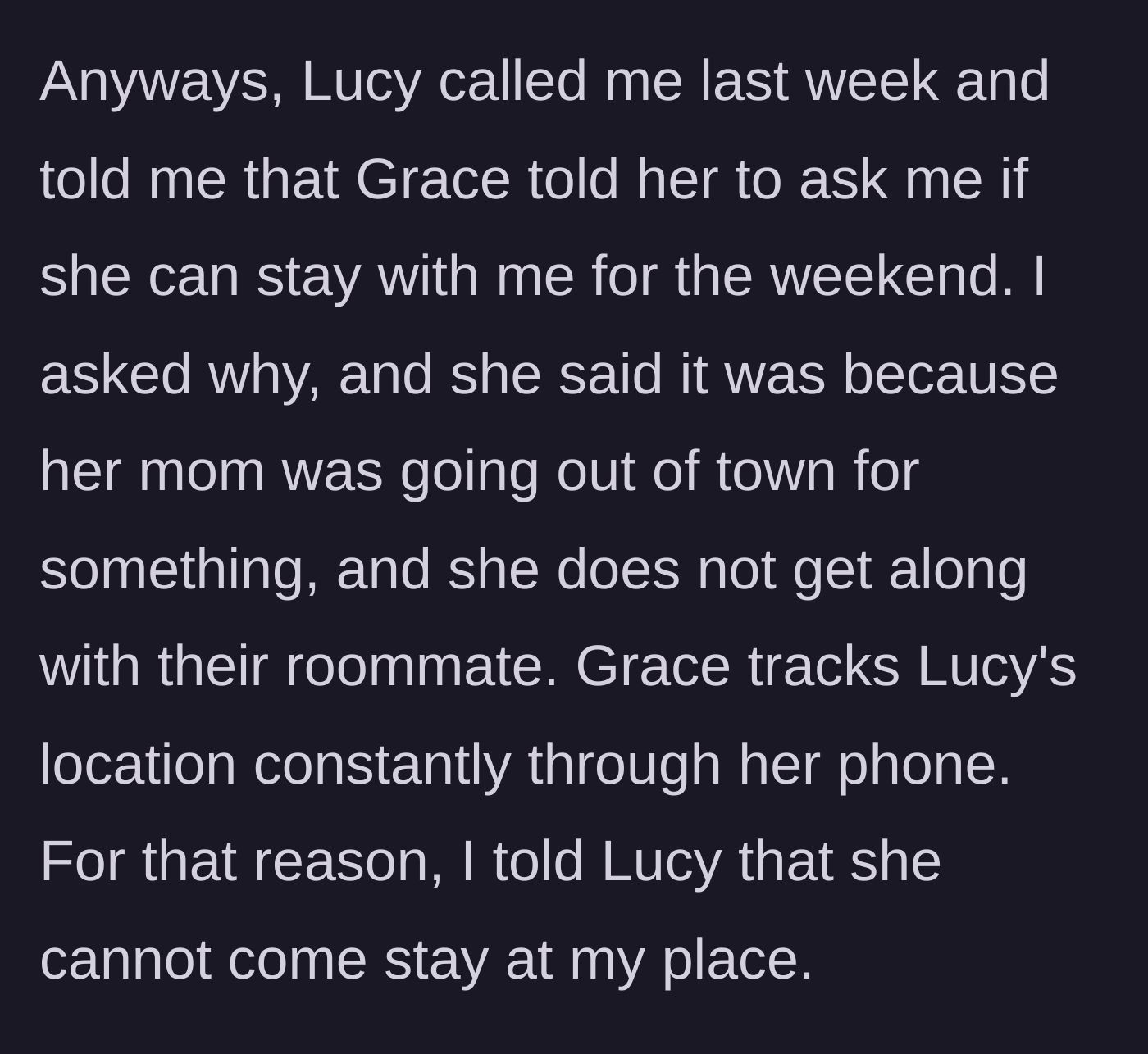 Story part 4 - The niece asking to stay the weekend, and the aunt declining because the mother tracks the teenager's phone location constantly.