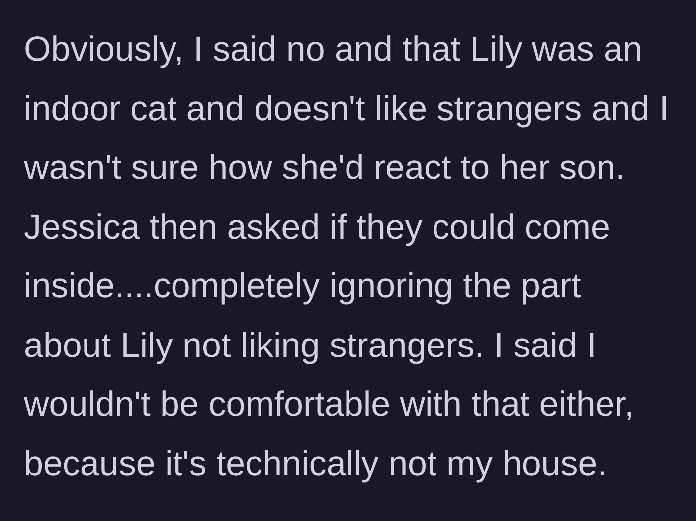 Story part 4 - The young woman declines, but the mom immediately pushes back and asks to come inside the house instead.