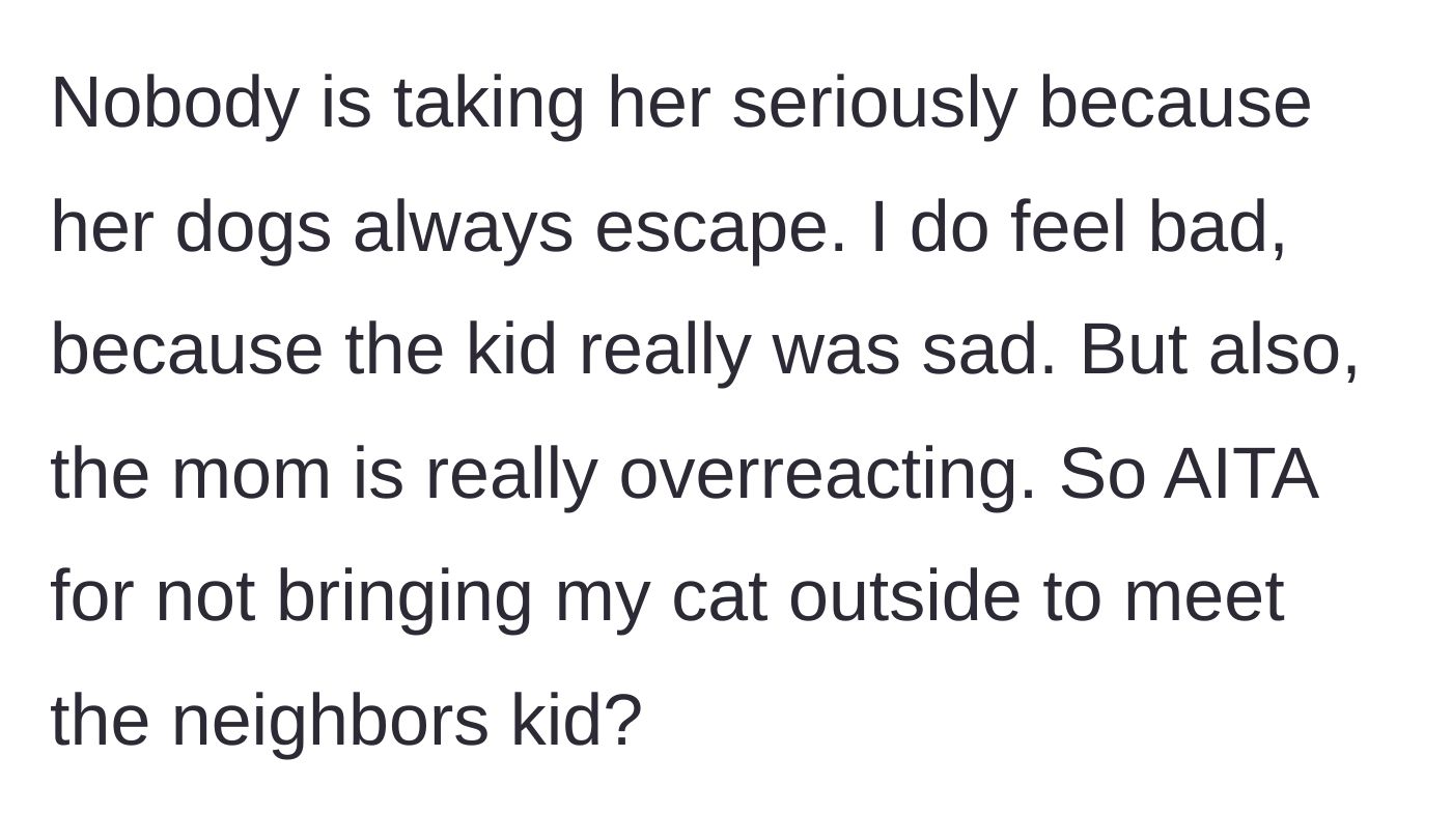 Story part 6 - The neighborhood ignores the mom's complaints due to her own roaming dogs, while the young woman questions if she was wrong.