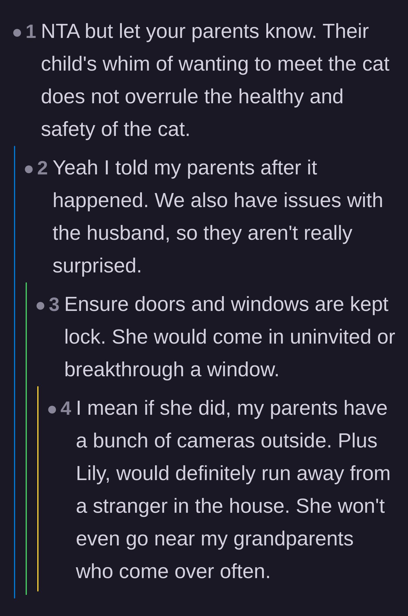 Comment thread 2 - Advice to the main character to inform her parents and secure the house against potential forced entry.