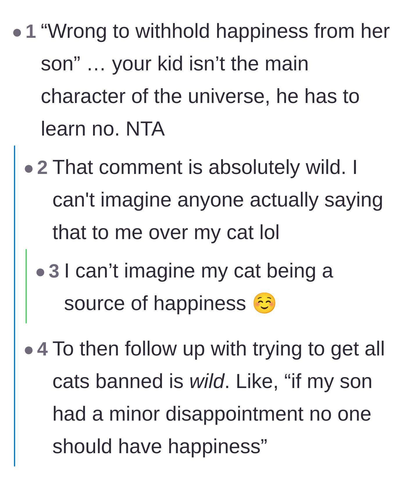 Comment thread 6 - Disbelief over the mother's hypocritical attempt to ban all cats entirely due to a minor disappointment.