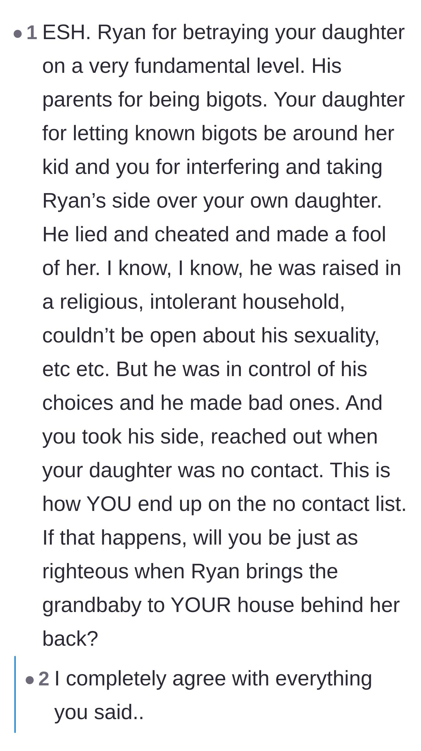 Comment thread 6 - A dissenting opinion arguing that the grandmother shouldn't have taken the cheating ex's side over her own daughter.
