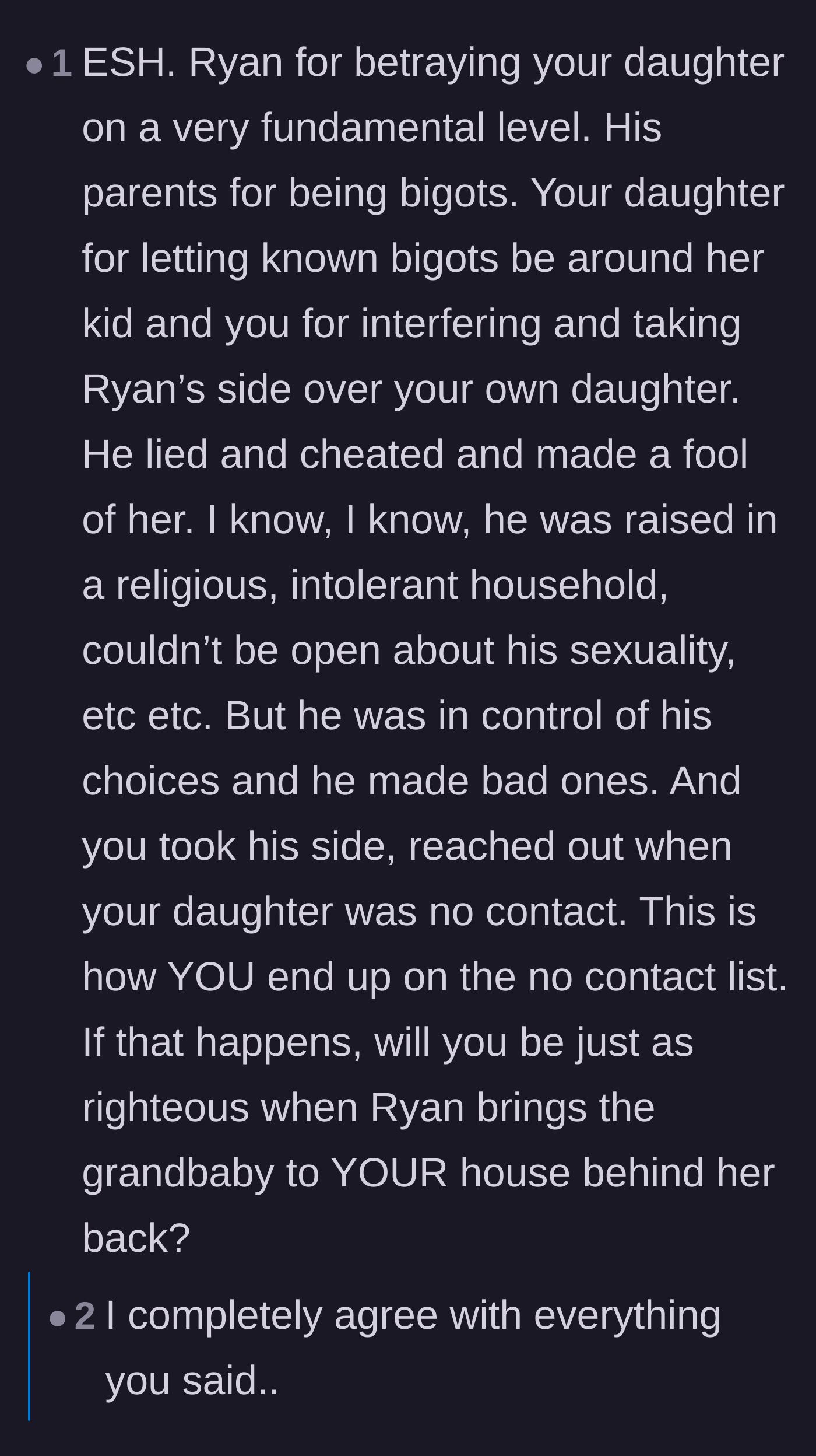 Comment thread 6 - A dissenting opinion arguing that the grandmother shouldn't have taken the cheating ex's side over her own daughter.