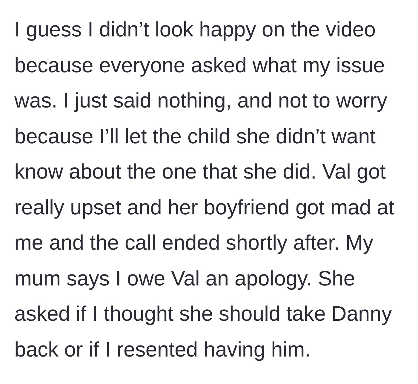 Story part 5 - The sister snaps during the call, saying she will tell the unwanted child about the wanted one.
