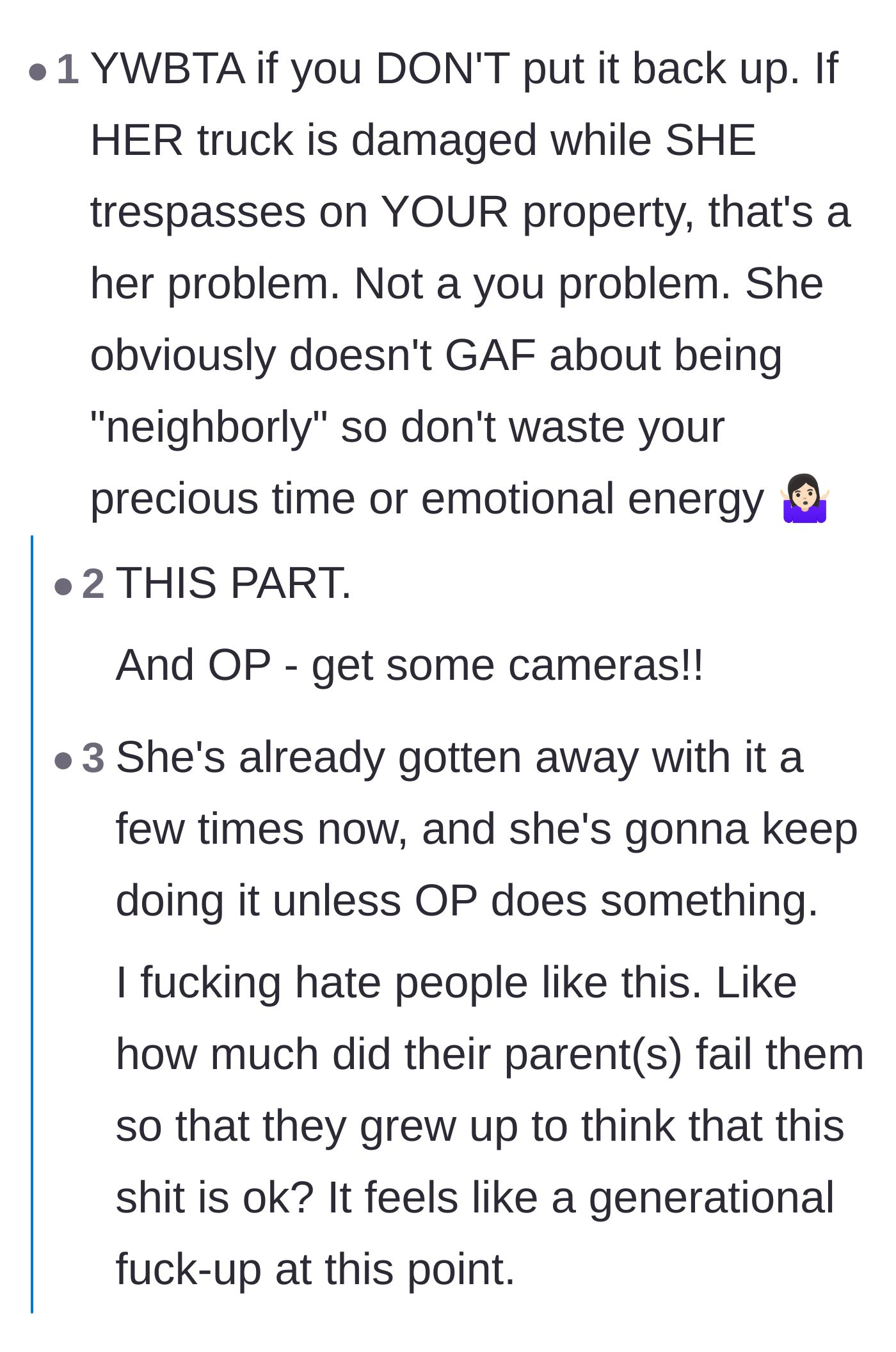 Comment thread 3 - A discussion emphasizing that any damage to the neighbor's truck while trespassing is entirely her own fault.