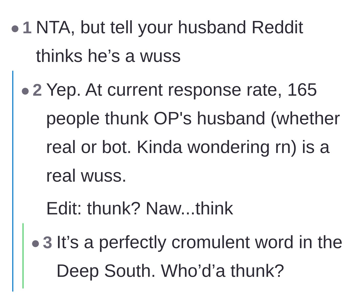 Comment thread 5 - A brief thread humorously concluding that the husband's lack of action makes him look incredibly weak.