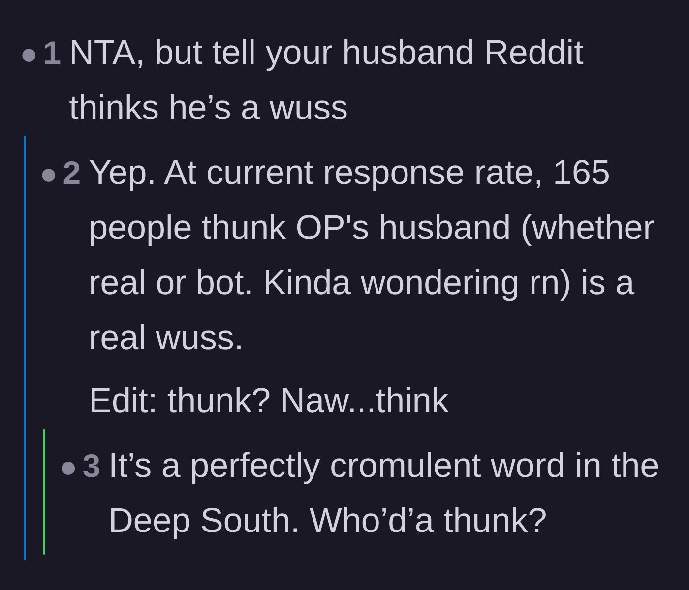 Comment thread 5 - A brief thread humorously concluding that the husband's lack of action makes him look incredibly weak.