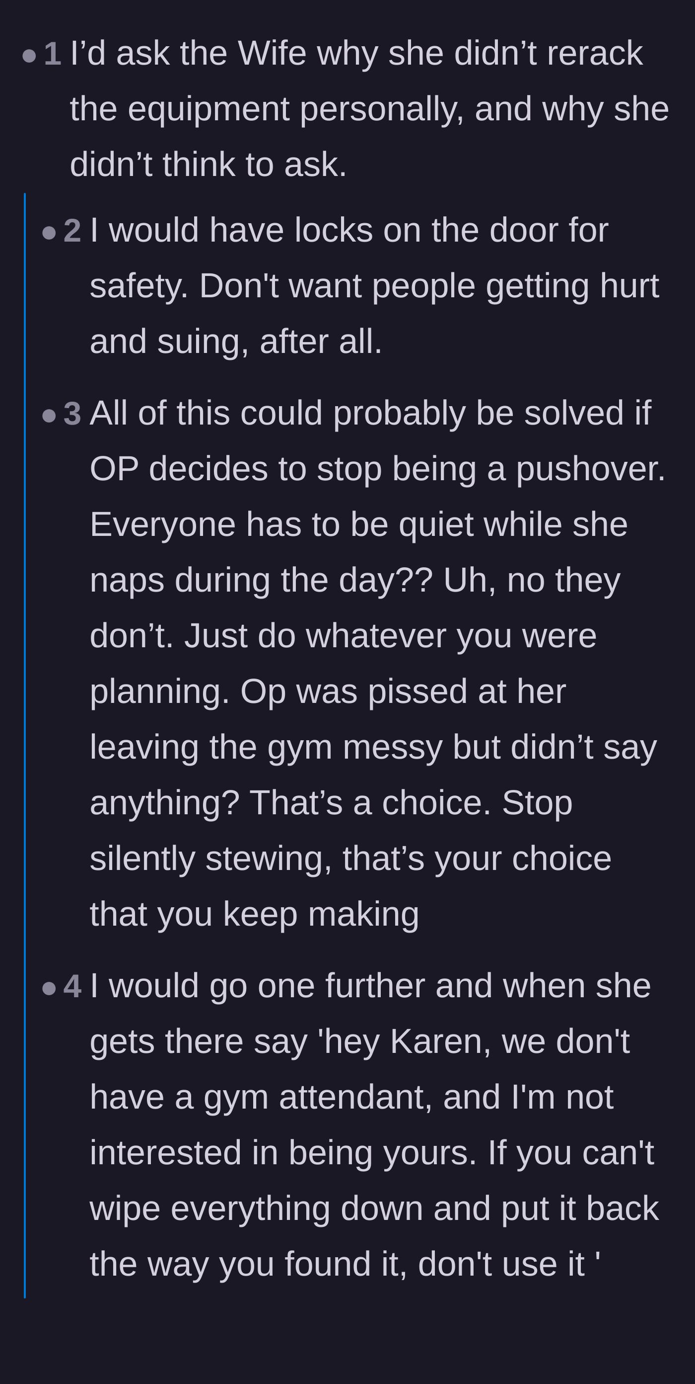Comment thread 1 - Readers advise the host to stop being a pushover and confront the guest directly about her gym etiquette.