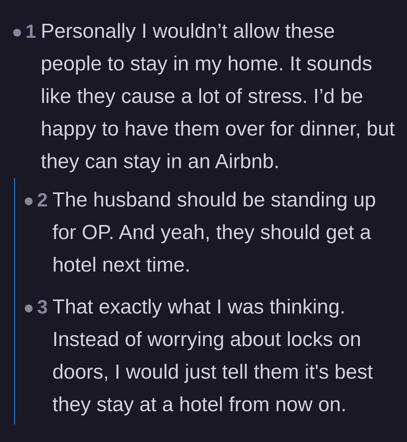 Comment thread 4 - A chorus of readers agreeing that these guests should be banished to a hotel for all future visits.