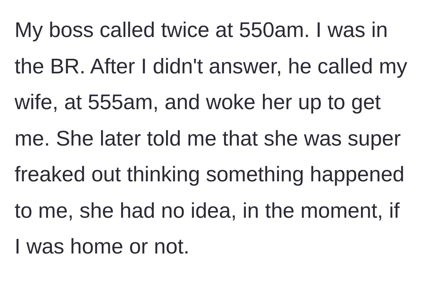 Story part 1 - Boss calls the employee's wife before 6 AM, causing unnecessary panic and distress.