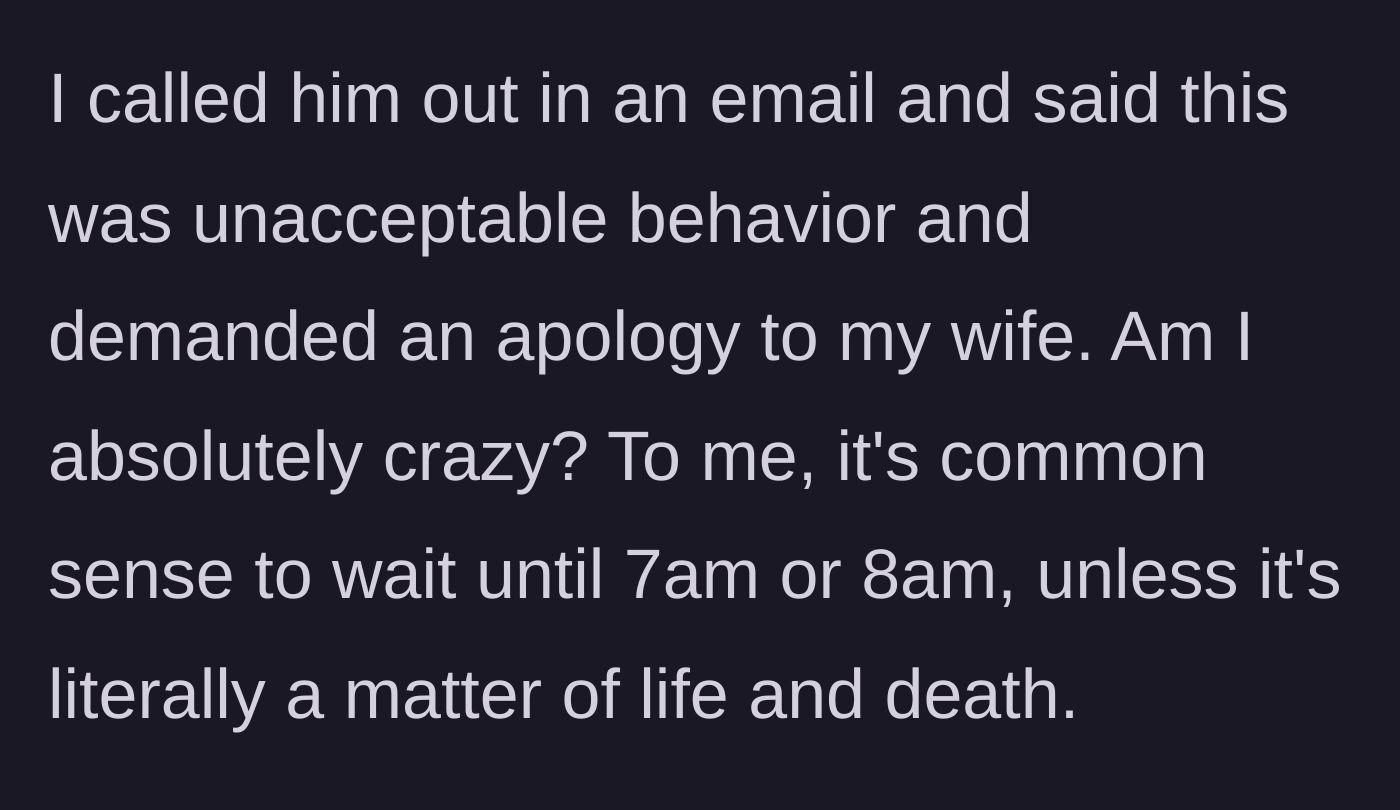 Story part 3 - The employee emails the boss demanding a formal apology for his wife regarding the inappropriate call.