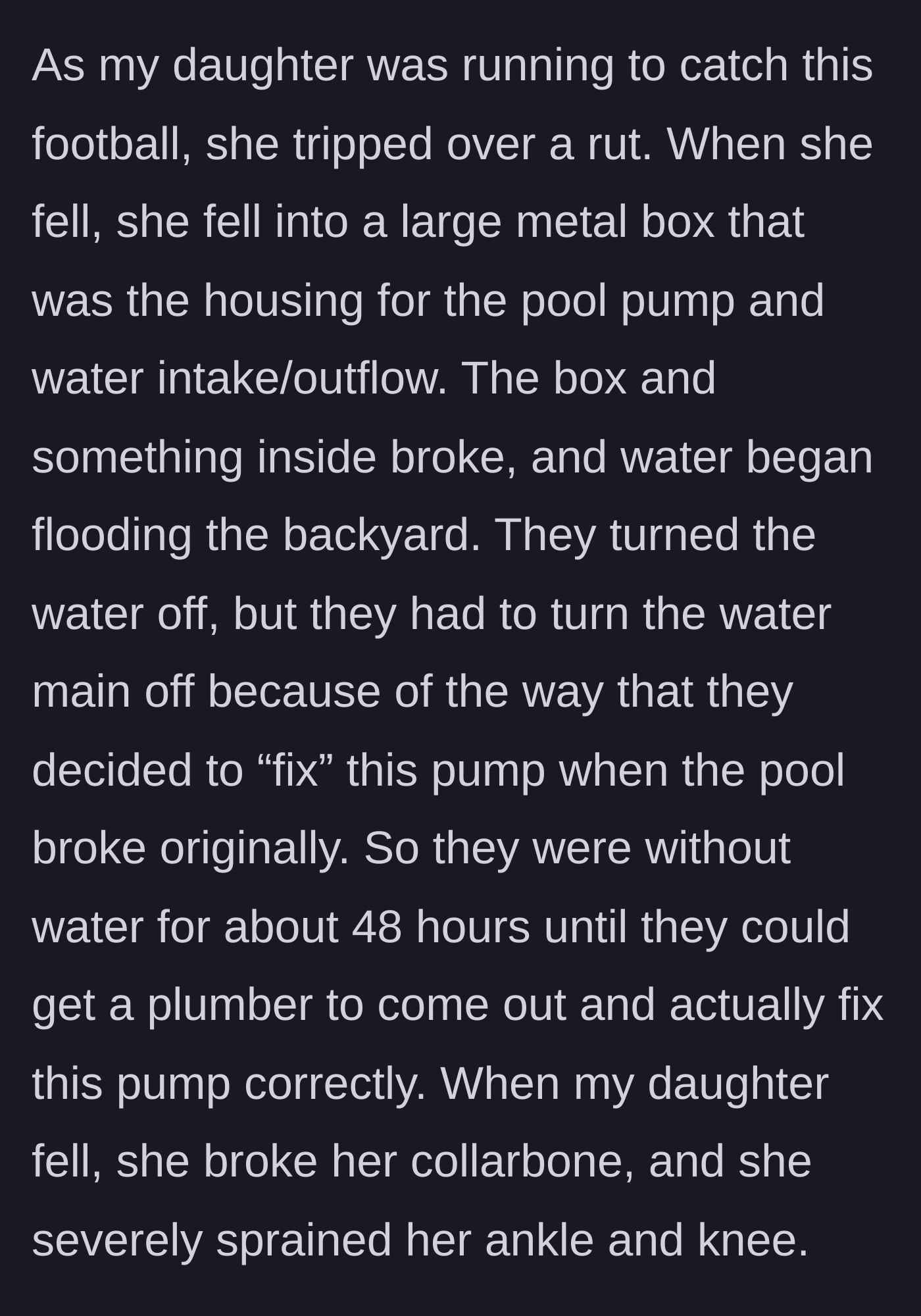 Story part 3 - A child falling near an exposed pool pump, suffering severe injuries.