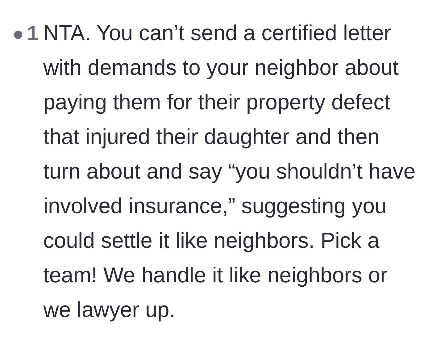 Comment thread 2 - Highlighting the hypocrisy of escalating the issue with certified mail while demanding neighborly leniency.