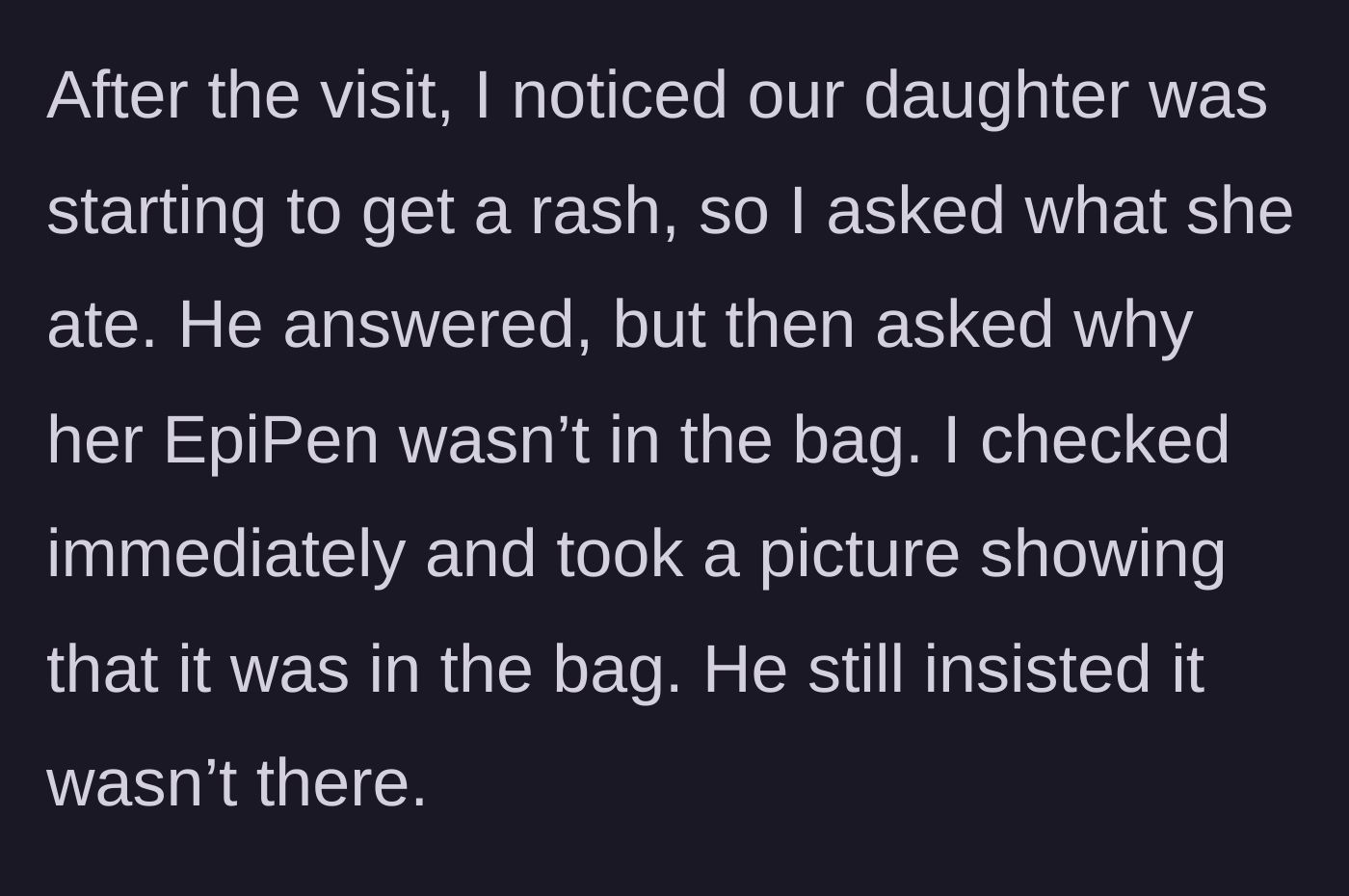 Story part 3 - Child develops an allergic rash while father falsely claims the EpiPen was missing