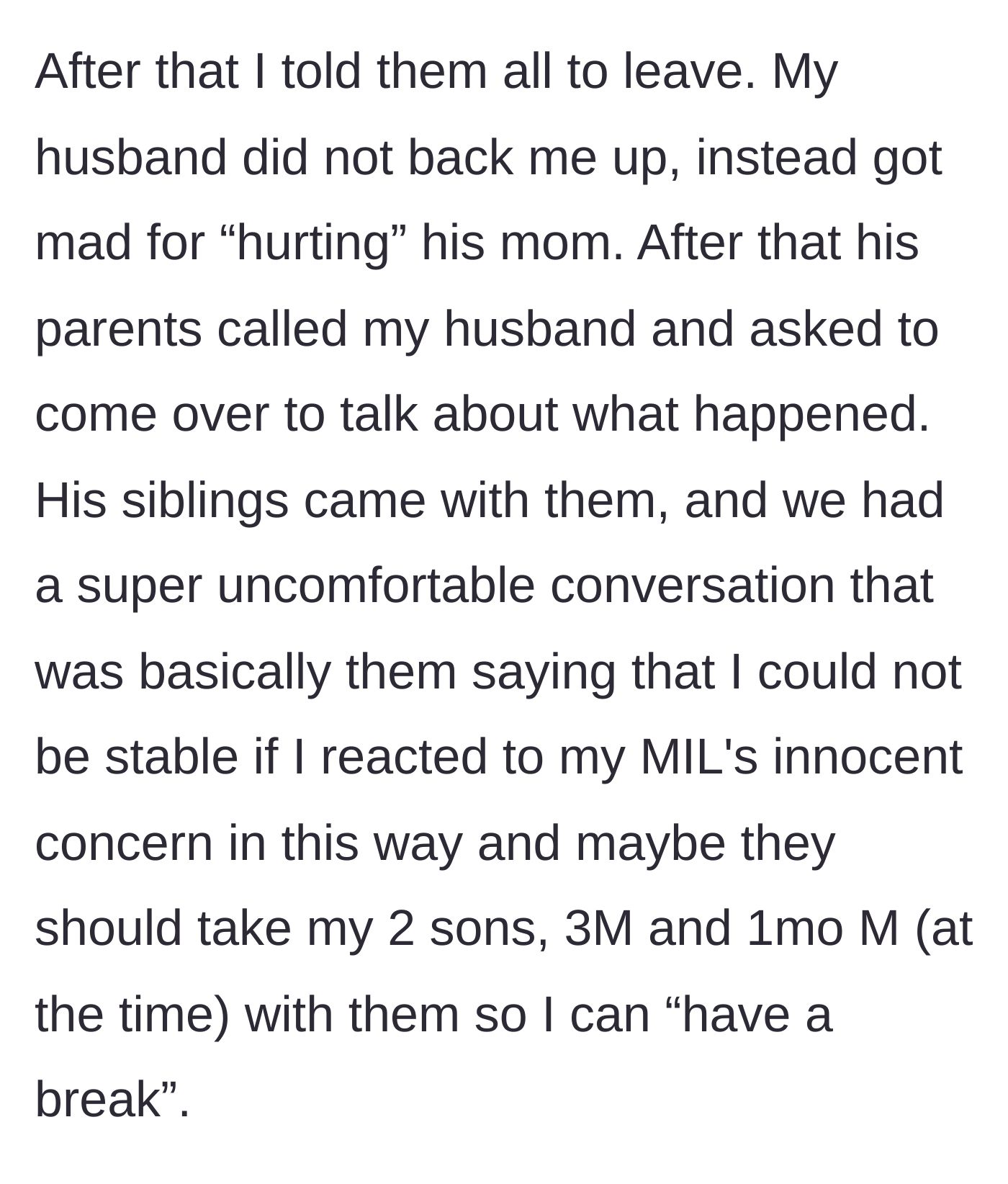 Story part 3 - The mother explains how her husband defended his mother, leading to an uncomfortable family intervention where the in-laws threatened to take her young children away.