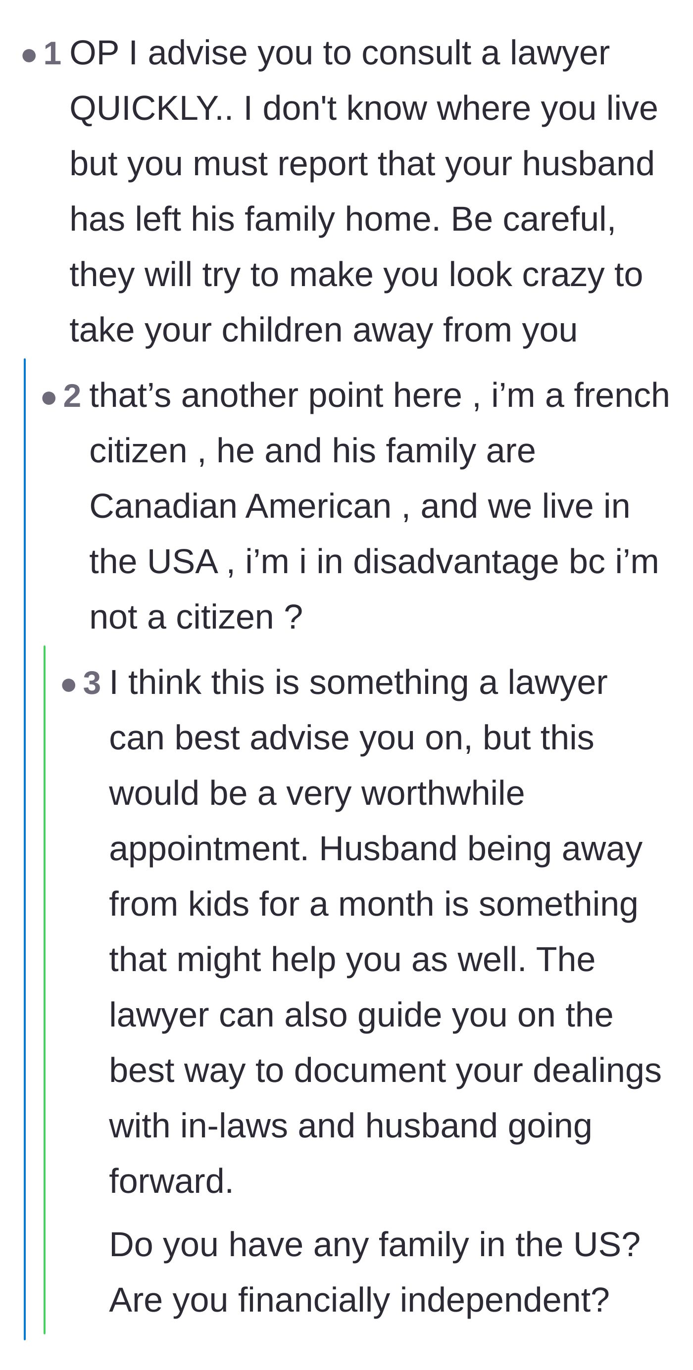 Comment thread 1 - Readers urgently advise the mother to get a lawyer and warn her about the family's potential legal strategies regarding her citizenship.