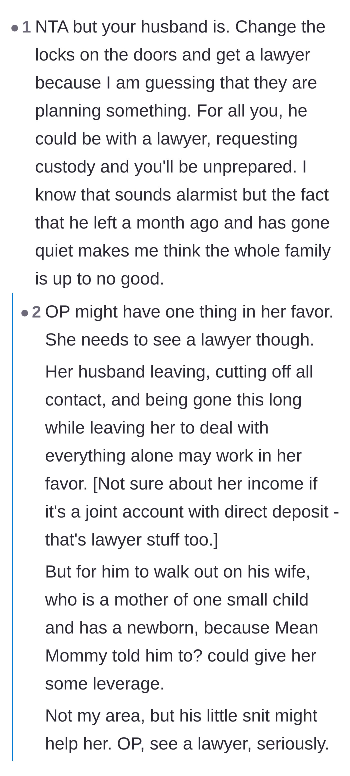 Comment thread 6 - Warnings to change the locks and prepare for a custody battle, noting that the husband's prolonged absence might actually help her legal case.