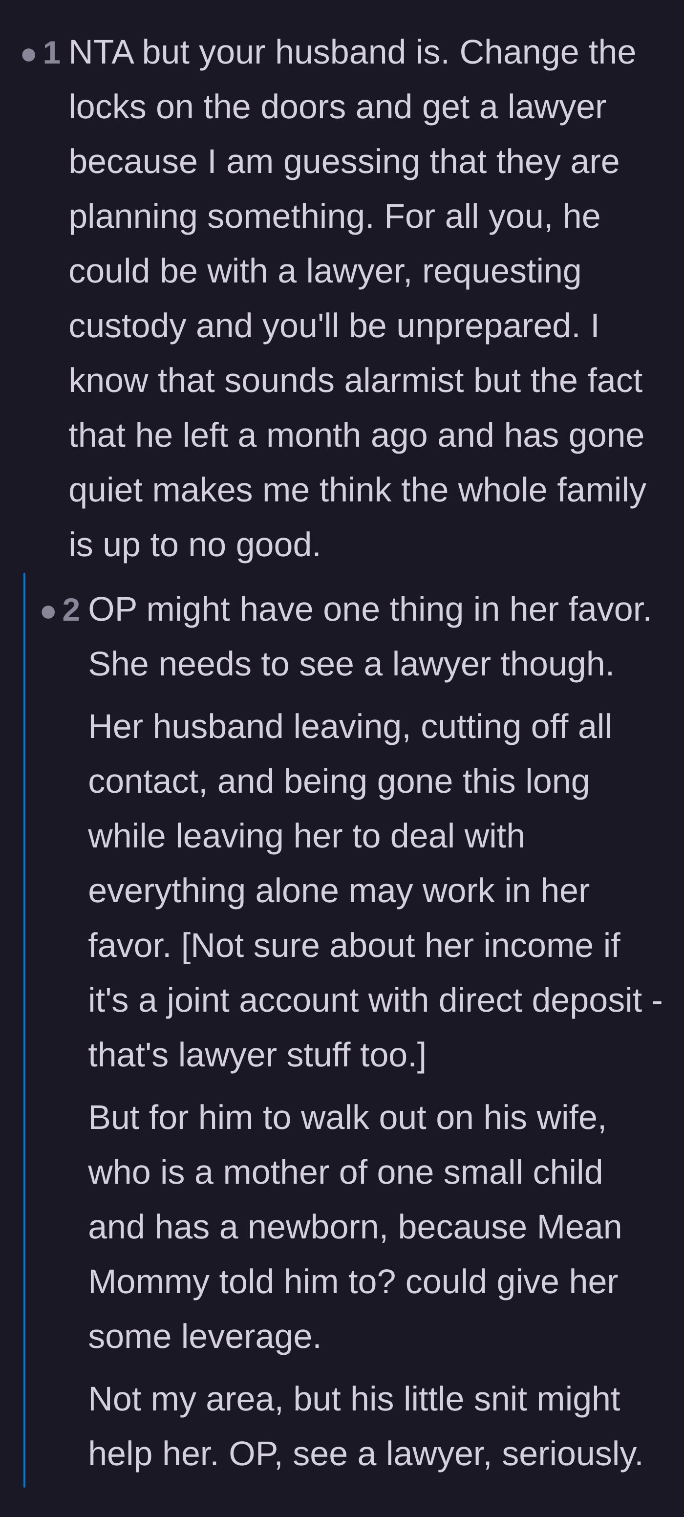 Comment thread 6 - Warnings to change the locks and prepare for a custody battle, noting that the husband's prolonged absence might actually help her legal case.