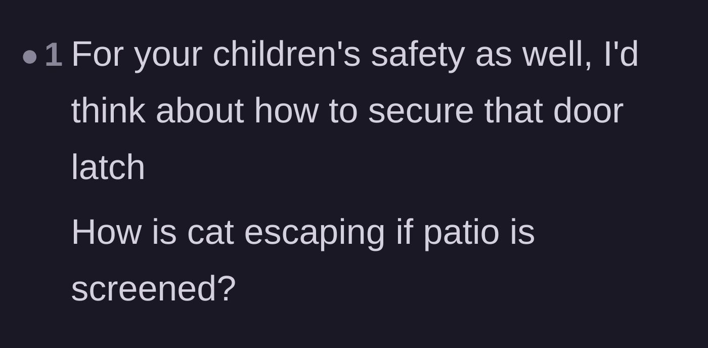 Comment thread 2 - Questions regarding the children's safety and the mechanics of the unlatched screened patio door.