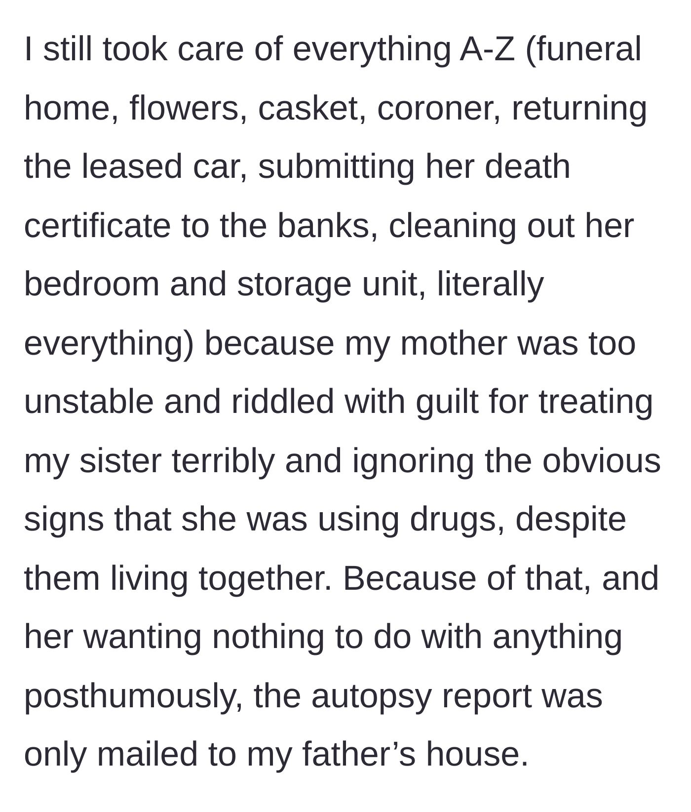 Story part 2 - Sibling details handling all funeral and post-death logistics while the mother refused involvement due to guilt.