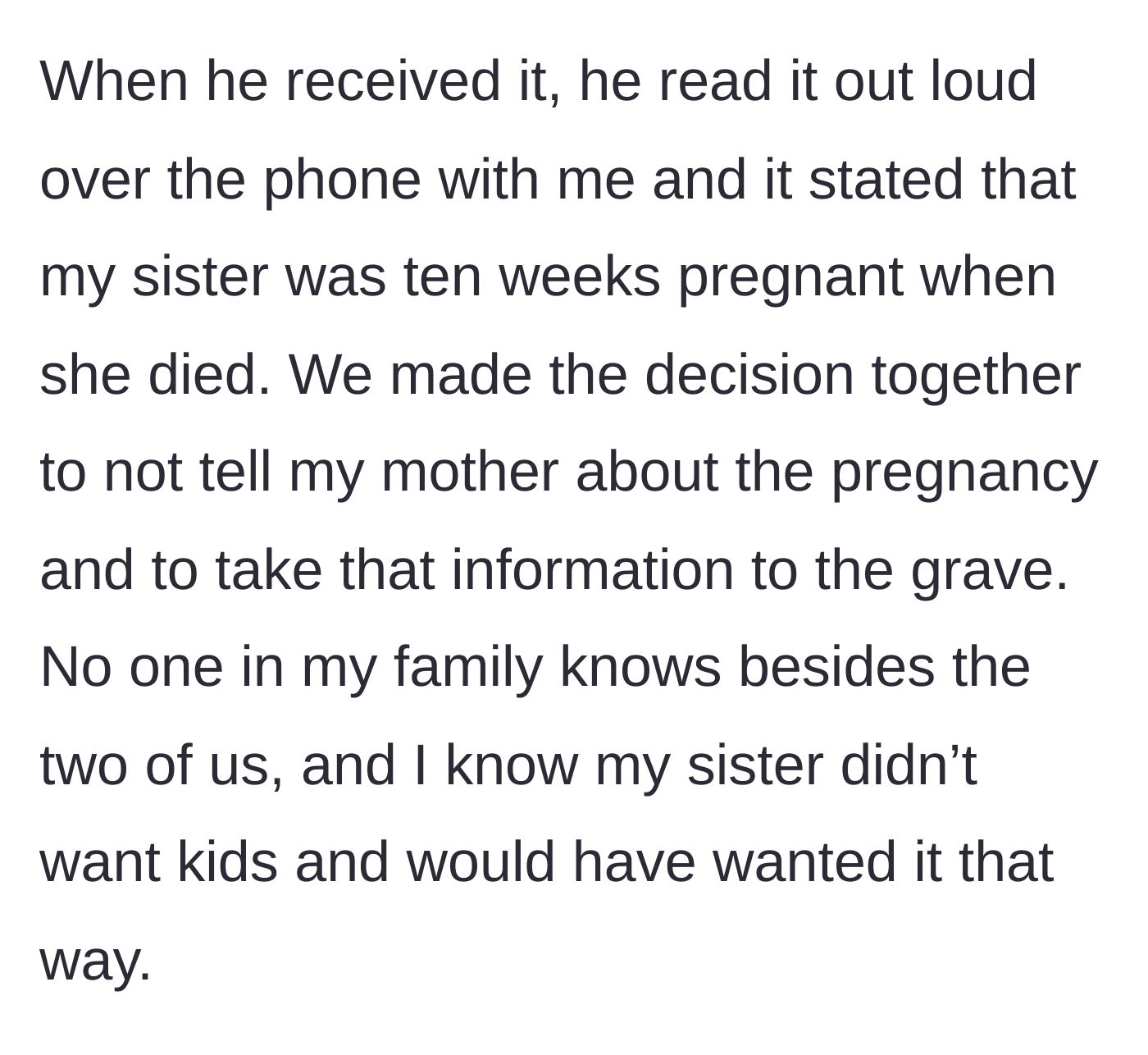 Story part 3 - The father reads the autopsy report revealing the sister was pregnant, prompting the decision to keep it secret.