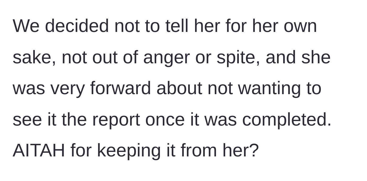 Story part 5 - The sibling questions if they were wrong to hide the autopsy report from a mother who explicitly didn't want to see it.