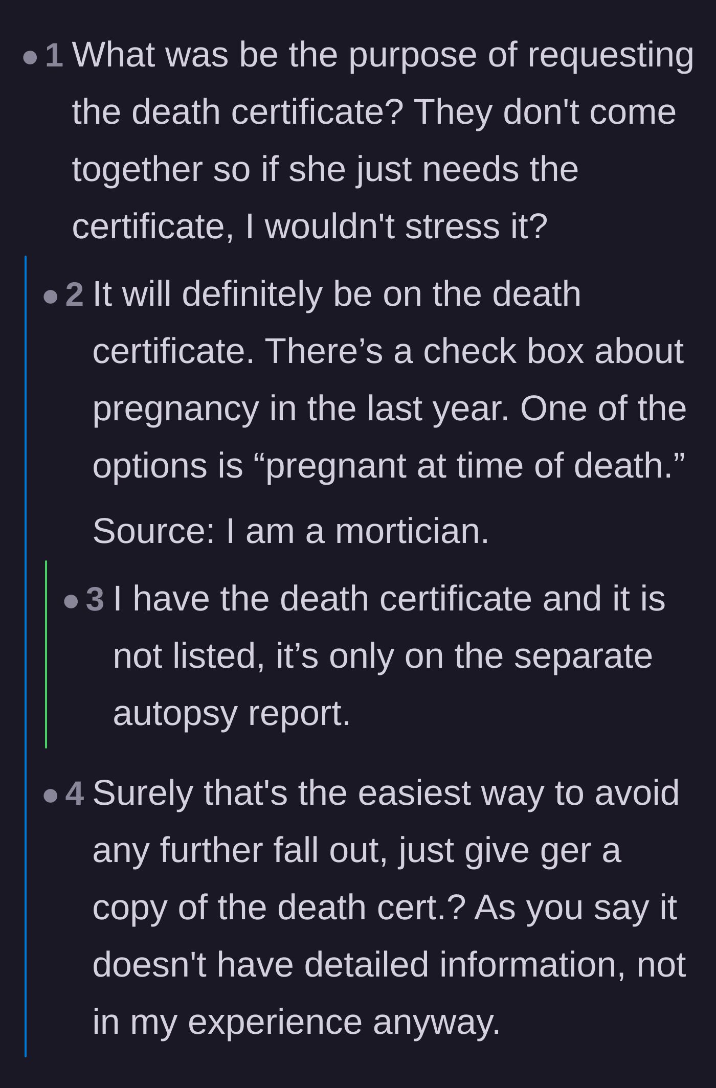 Comment thread 2 - A debate involving a mortician about whether pregnancy statuses are printed directly on death certificates.
