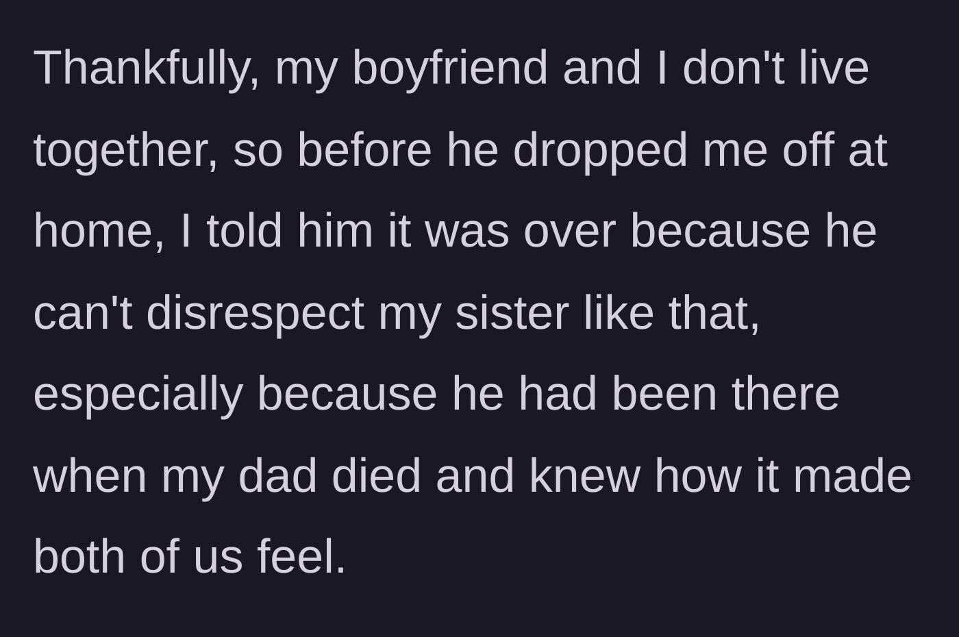 Story part 4 - The car ride home where the author decisively ends the three-year relationship, citing his unforgivable disrespect and lack of empathy.