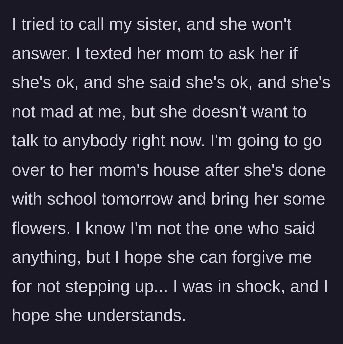 Story part 5 - The aftermath of the breakup, with the younger sister isolating herself in shame while the author plans a heartfelt apology for her silence.