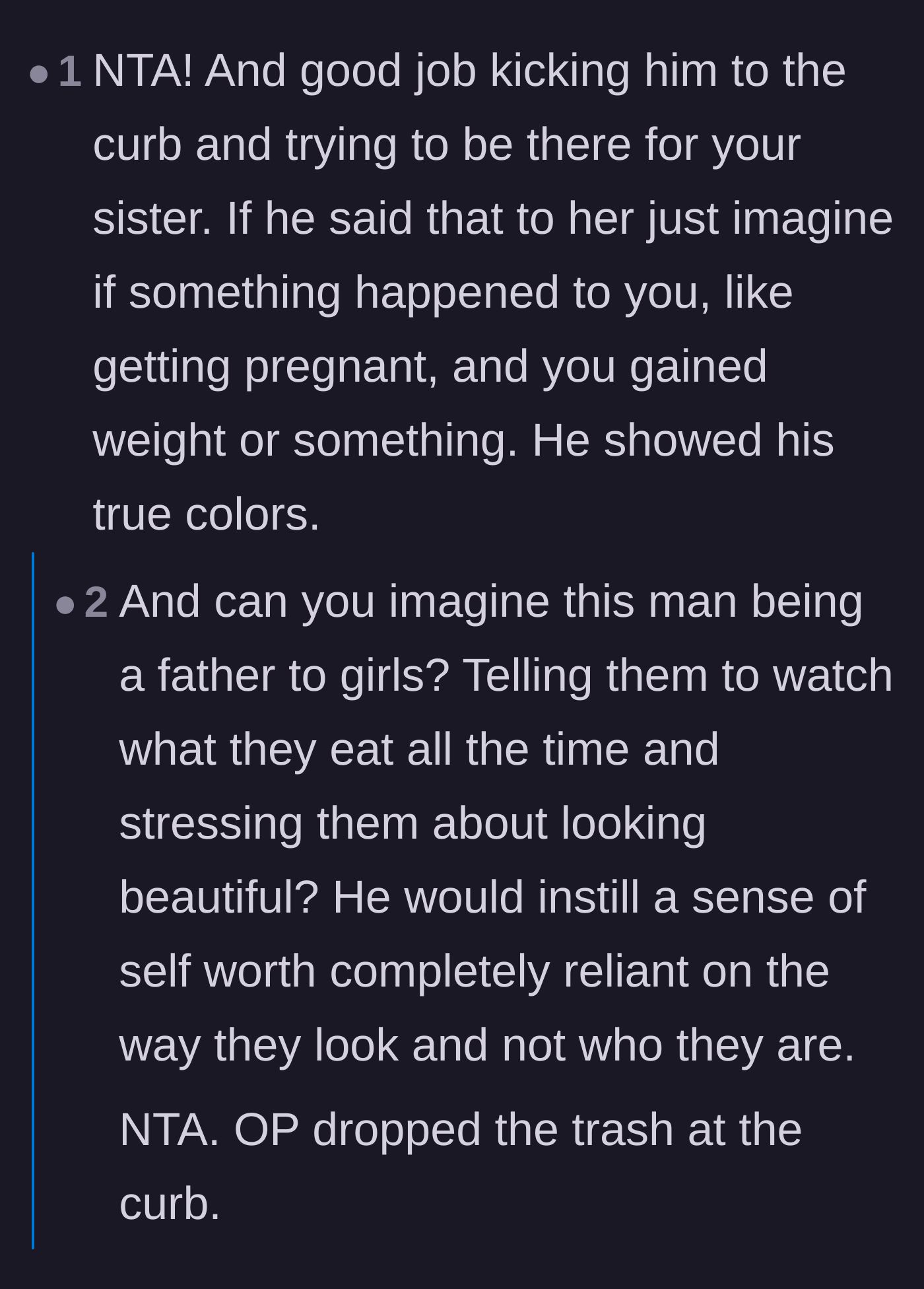 Comment thread 1 - Discussing the boyfriend's true colors and how his comments reflect his potential future parenting.