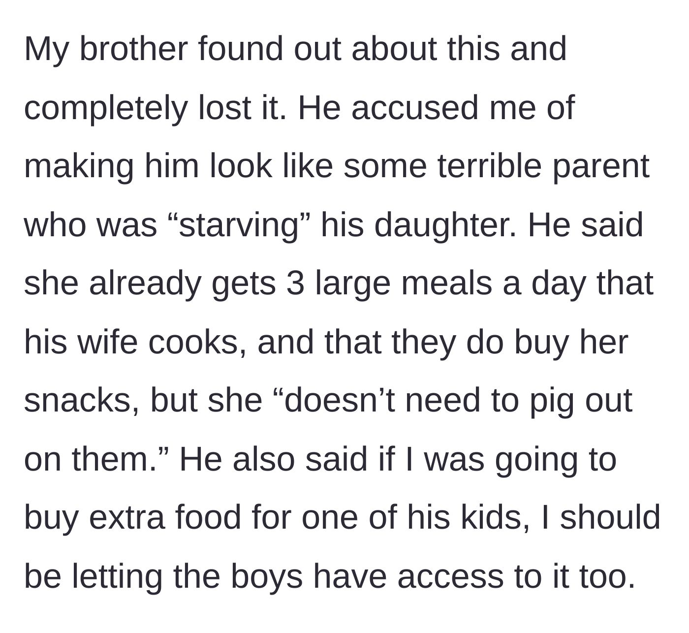 Story part 6 - The brother discovers the secret stash, explodes at the uncle, and demands the boys get the extra snacks too.