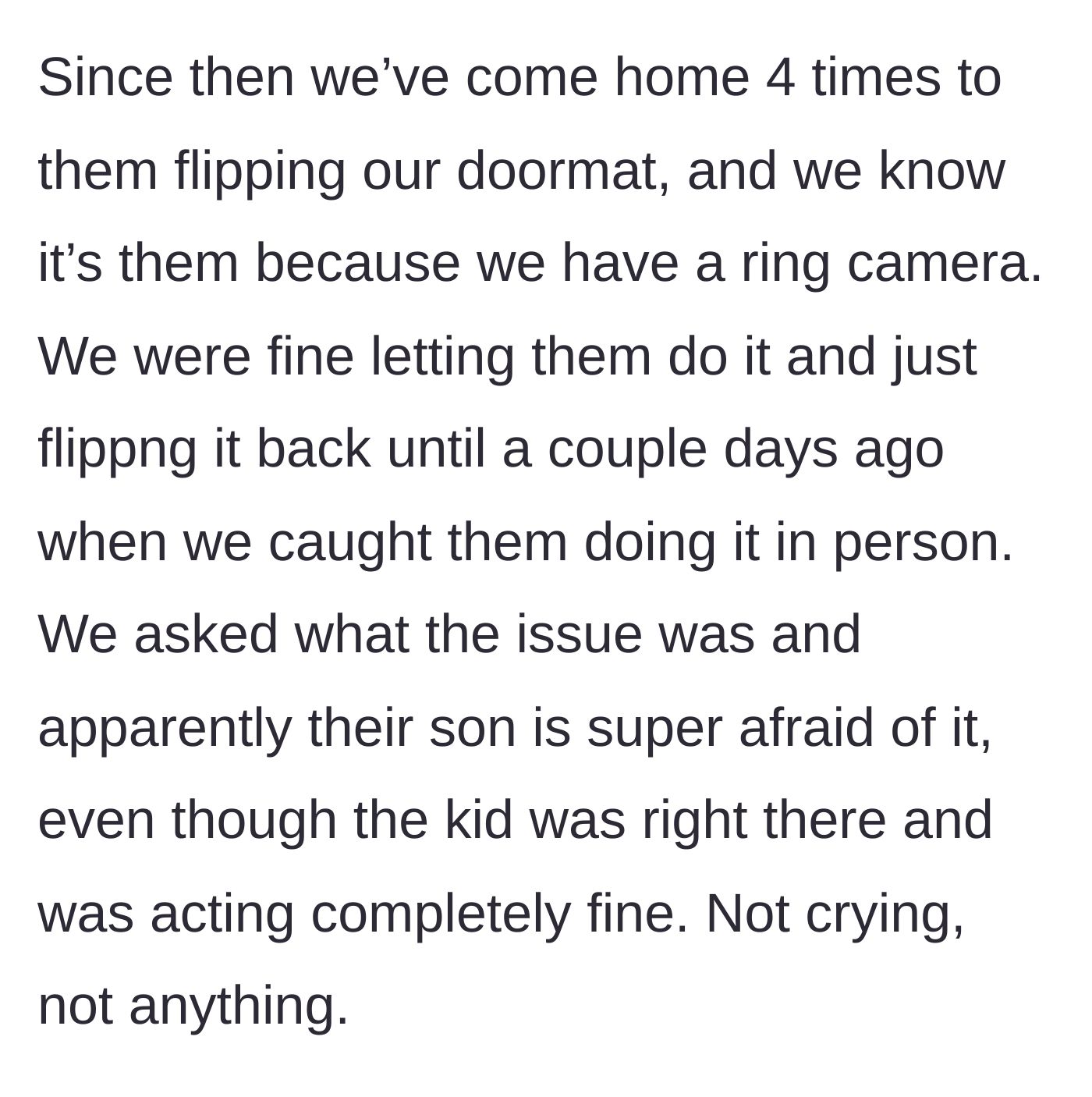 Story part 3 - Neighbors repeatedly flip the mat and use their unfazed child as an excuse.