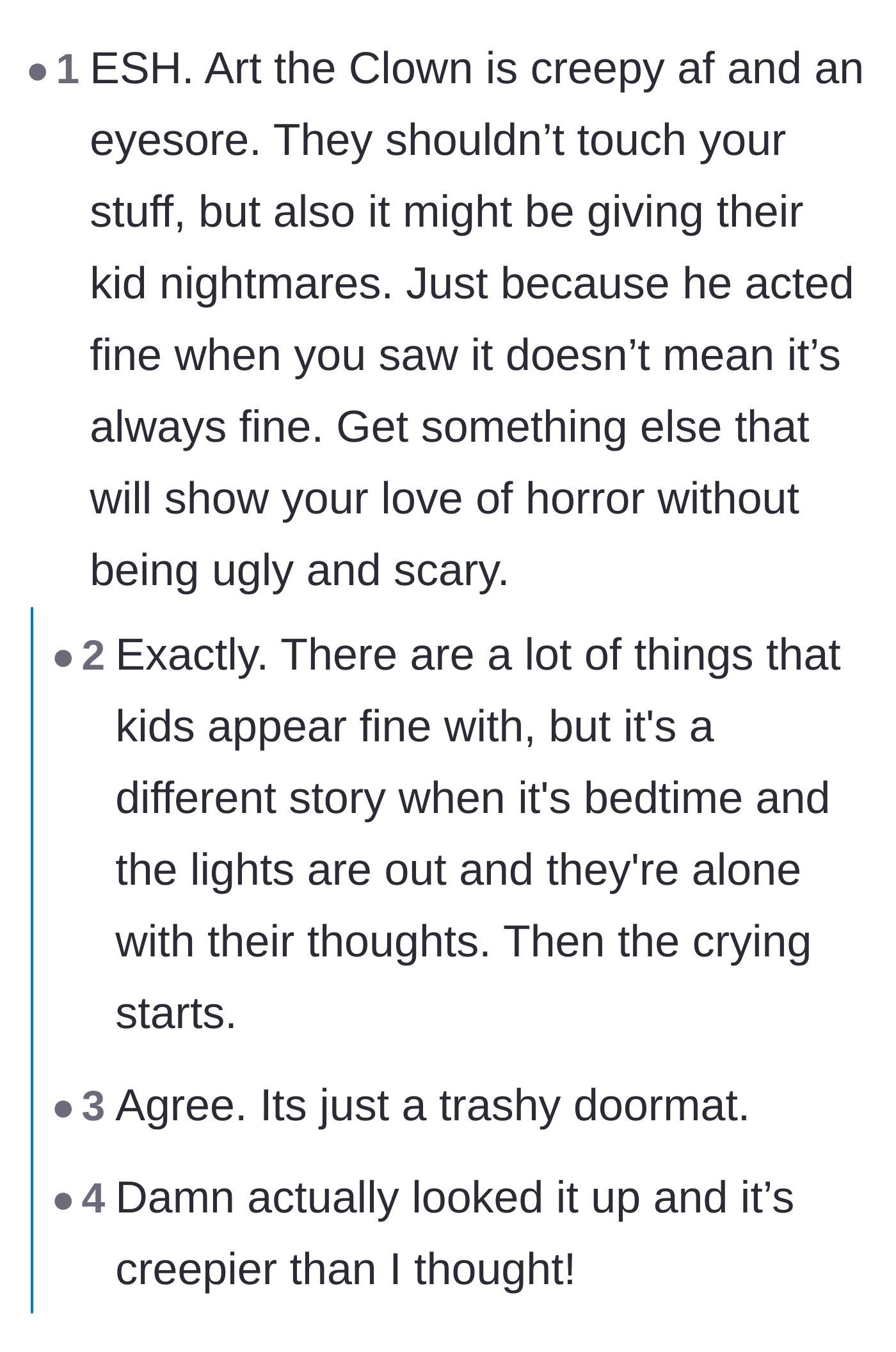 Comment thread 6 - Several commenters look up the specific 'Art the Clown' character and admit that it is objectively horrifying and trashy for a shared space.