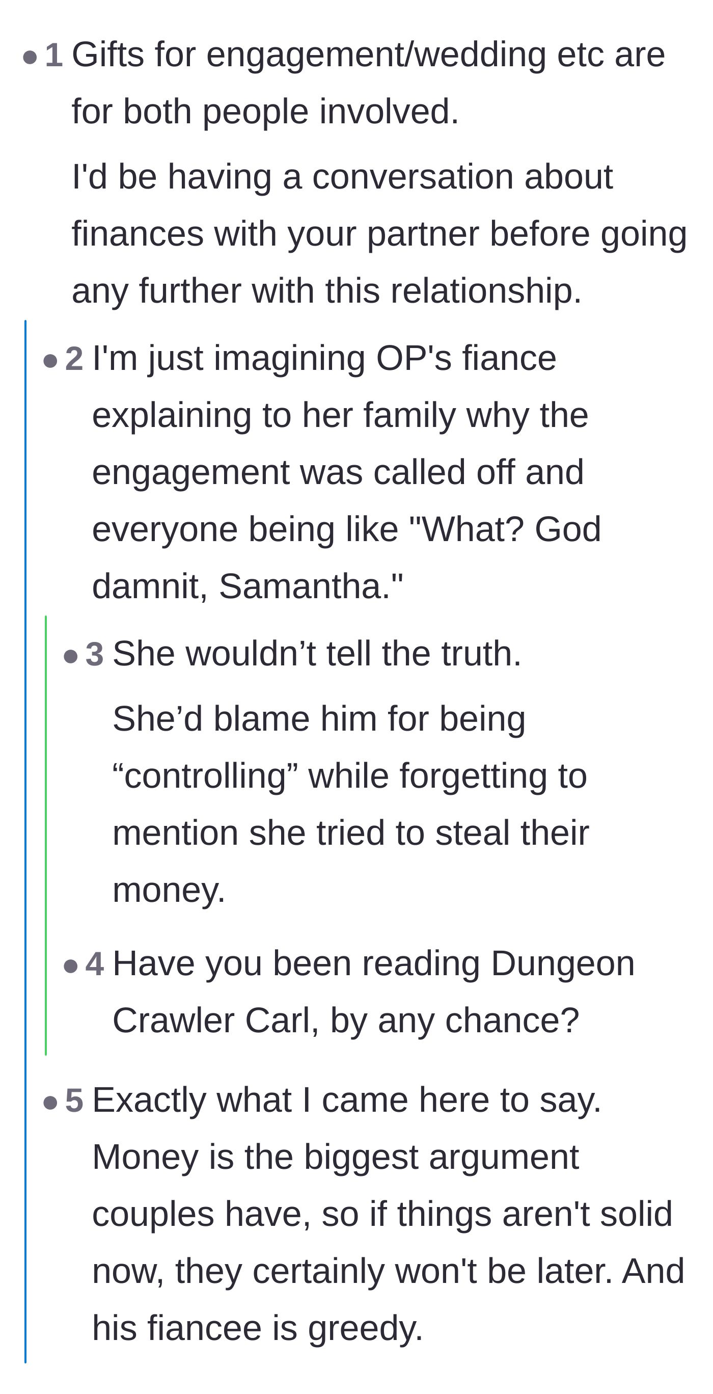 Comment thread 4 - Imagining the fiancée trying to explain the breakup to her family and inevitably lying about her own greed.