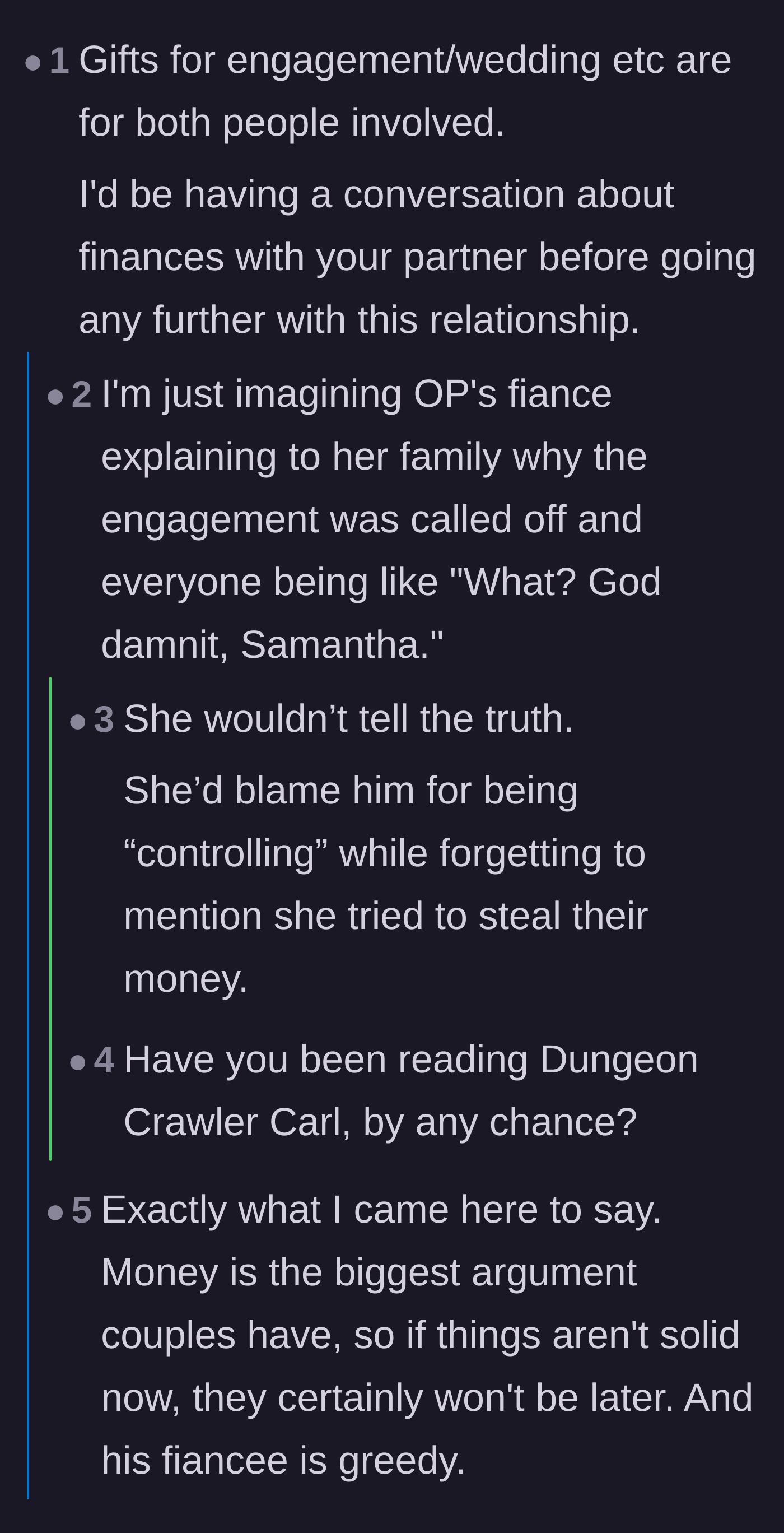 Comment thread 4 - Imagining the fiancée trying to explain the breakup to her family and inevitably lying about her own greed.