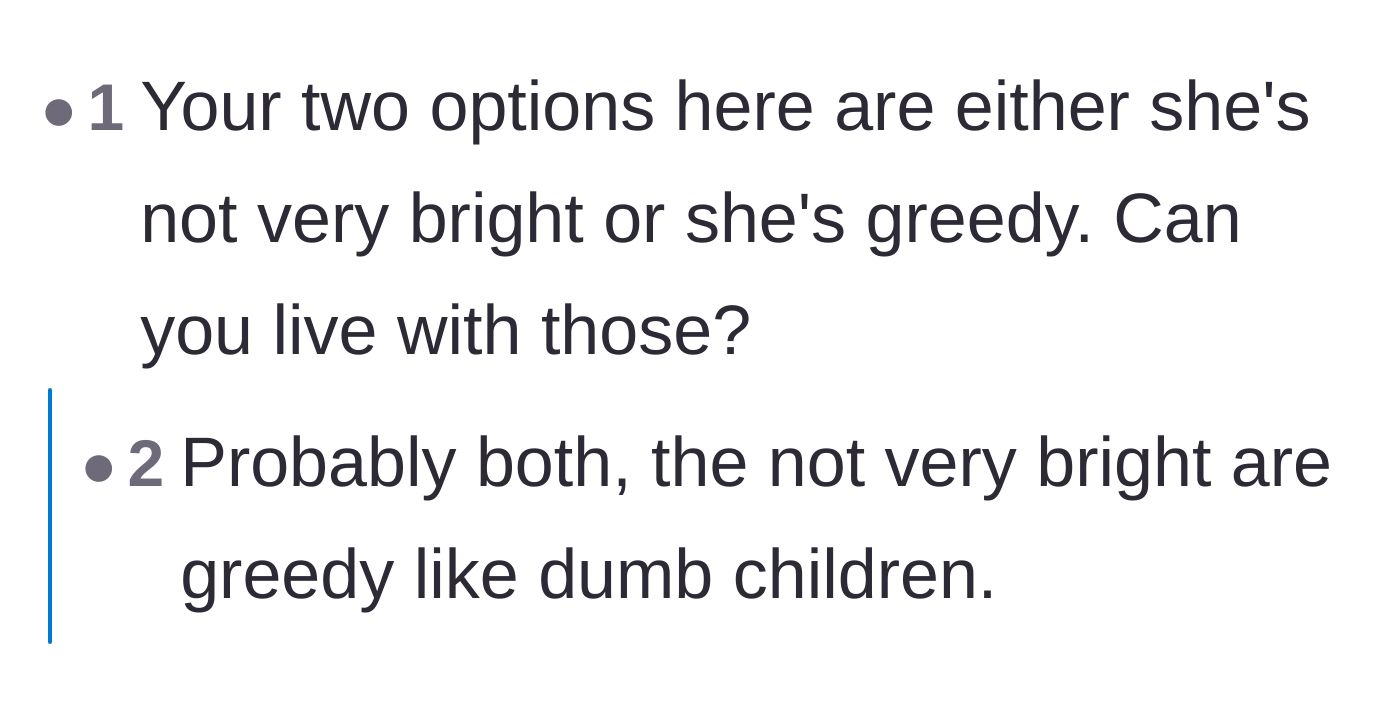 Comment thread 6 - Debating whether the fiancée is lacking intelligence, just plain greedy, or a combination of both.