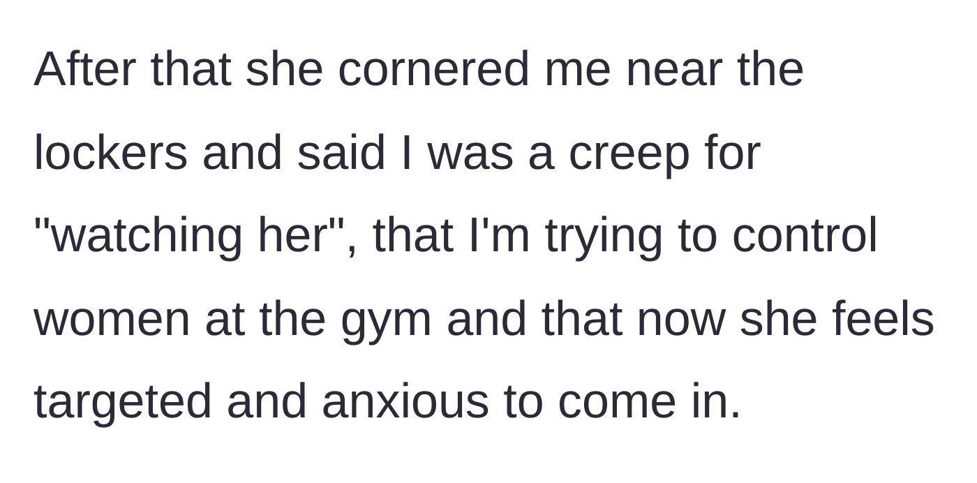 Story part 8 - Jenna corners the main character, aggressively accusing him of being creepy and trying to control women in the gym.