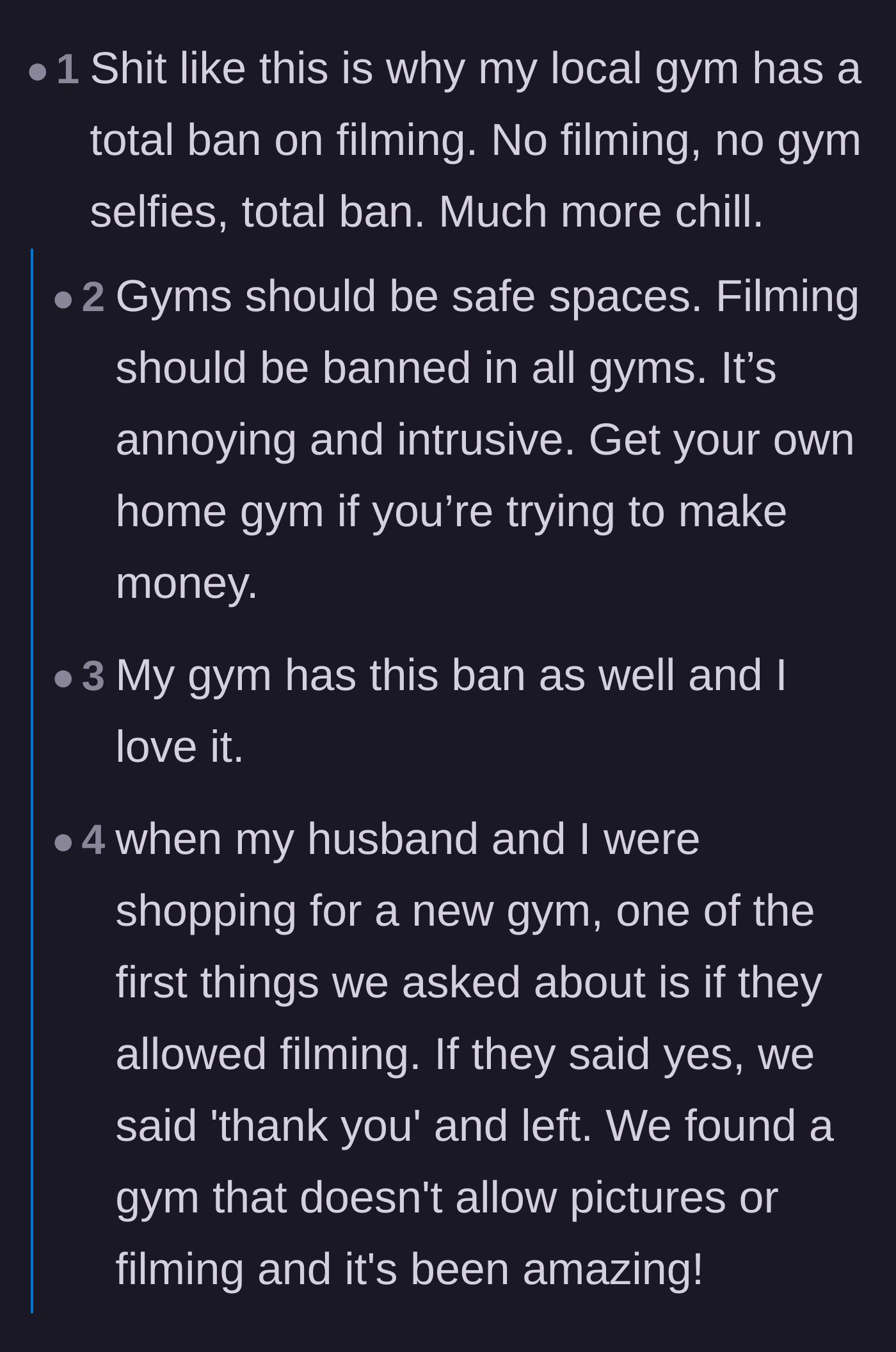 Comment thread 5 - Praise for gyms that have implemented total bans on all filming and photography.