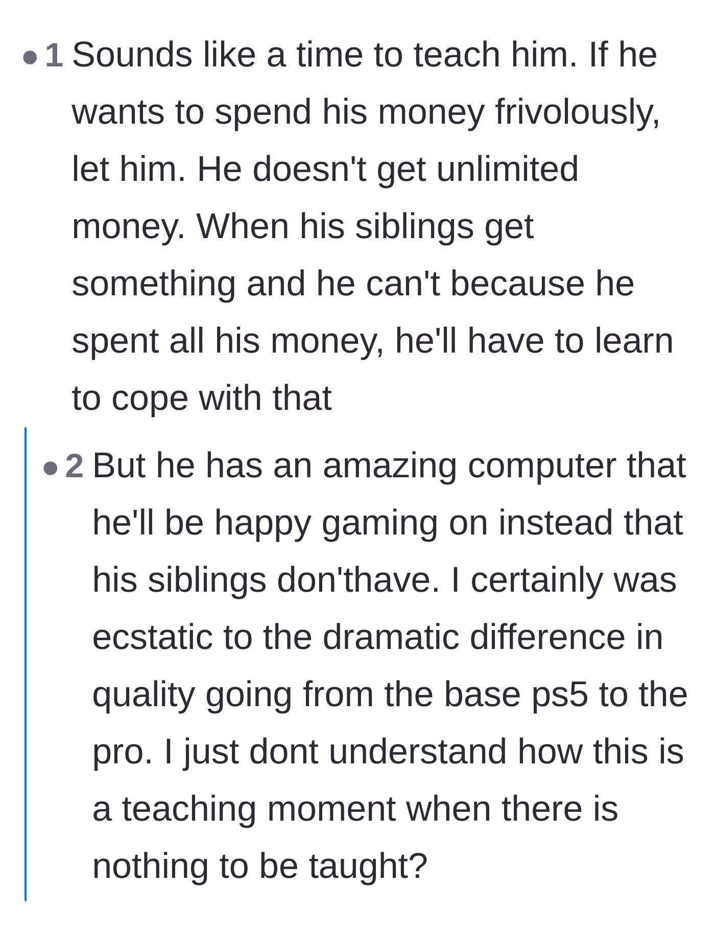 Comment thread 2 - Discussion on whether letting the son spend his money frivolously is the best way to teach natural consequences.