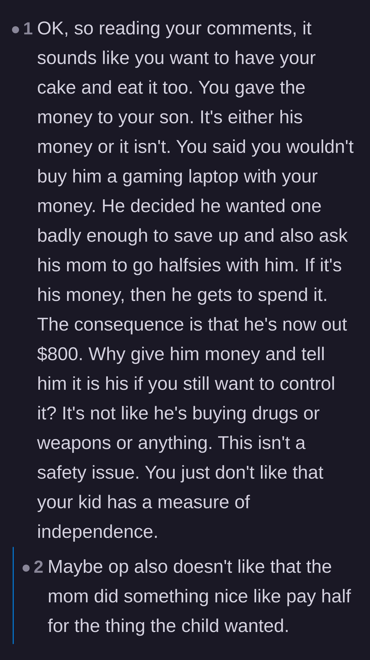 Comment thread 4 - Commentary analyzing the dad's need for control and potential resentment toward the mother's generous gesture.