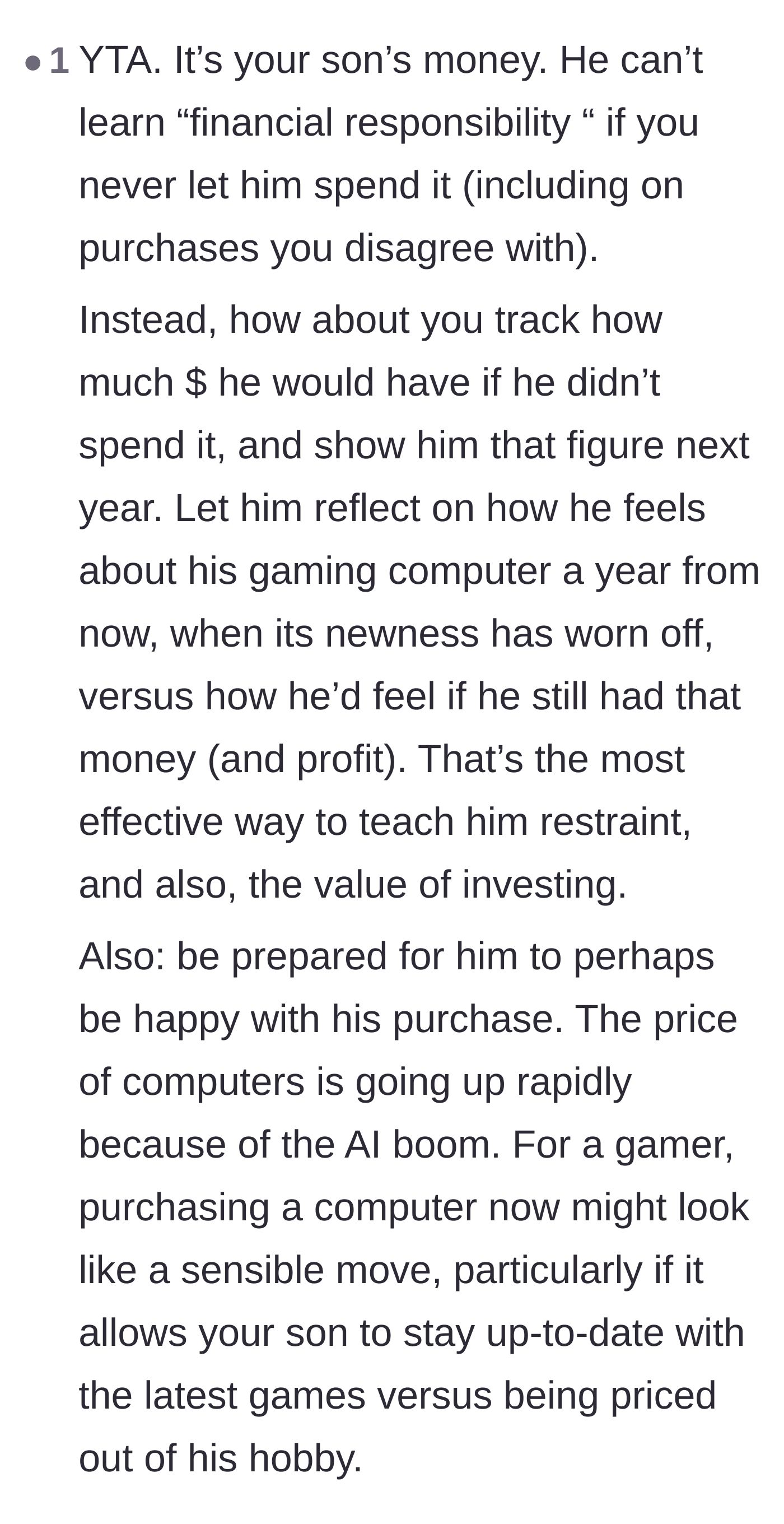 Comment thread 6 - Advice suggesting the dad use this as a long-term lesson in opportunity cost rather than forbidding the transaction.