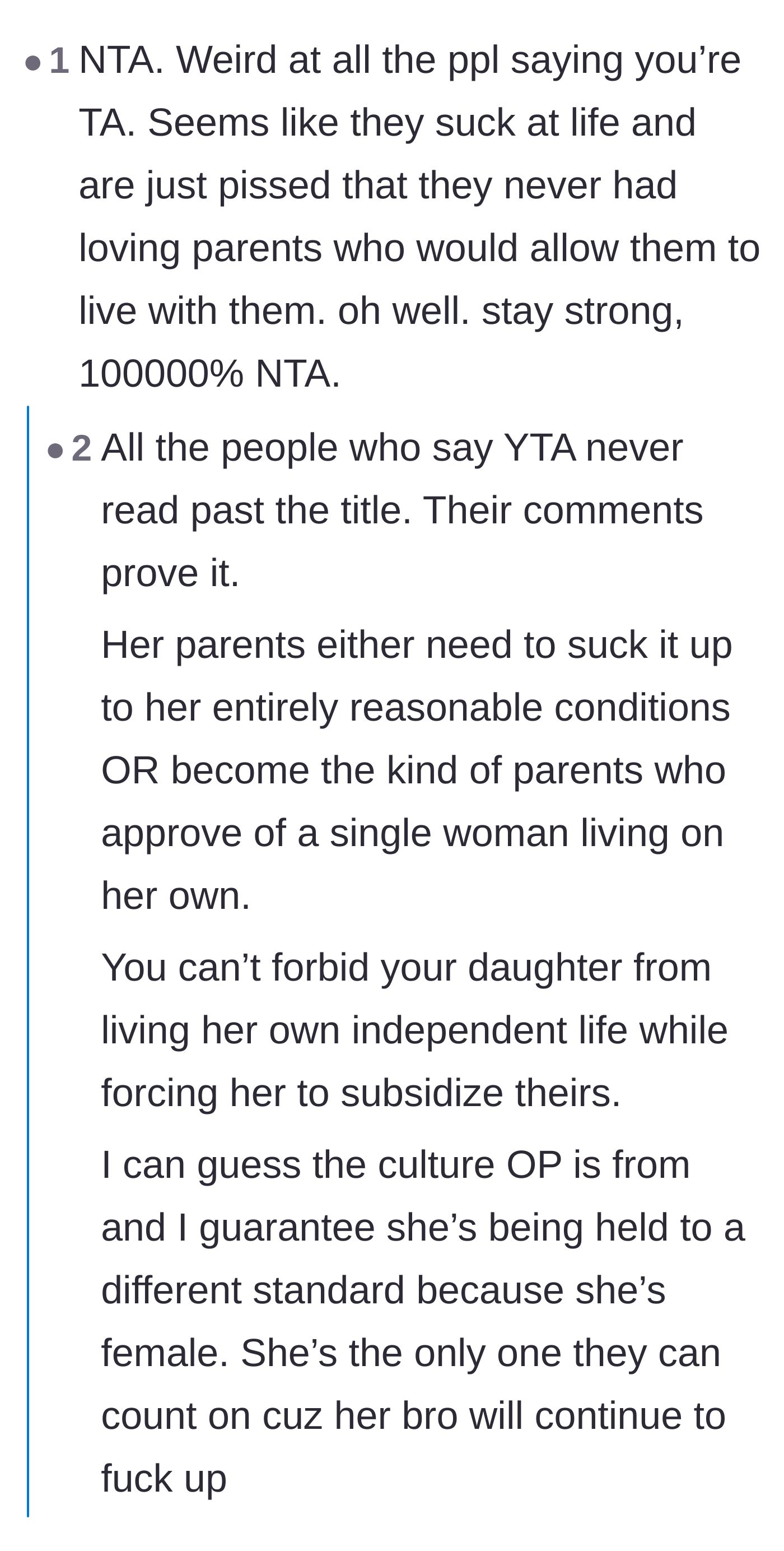 Comment thread 5 - Comments arguing that the parents are forcing the daughter to subsidize their lives while blocking her independence.