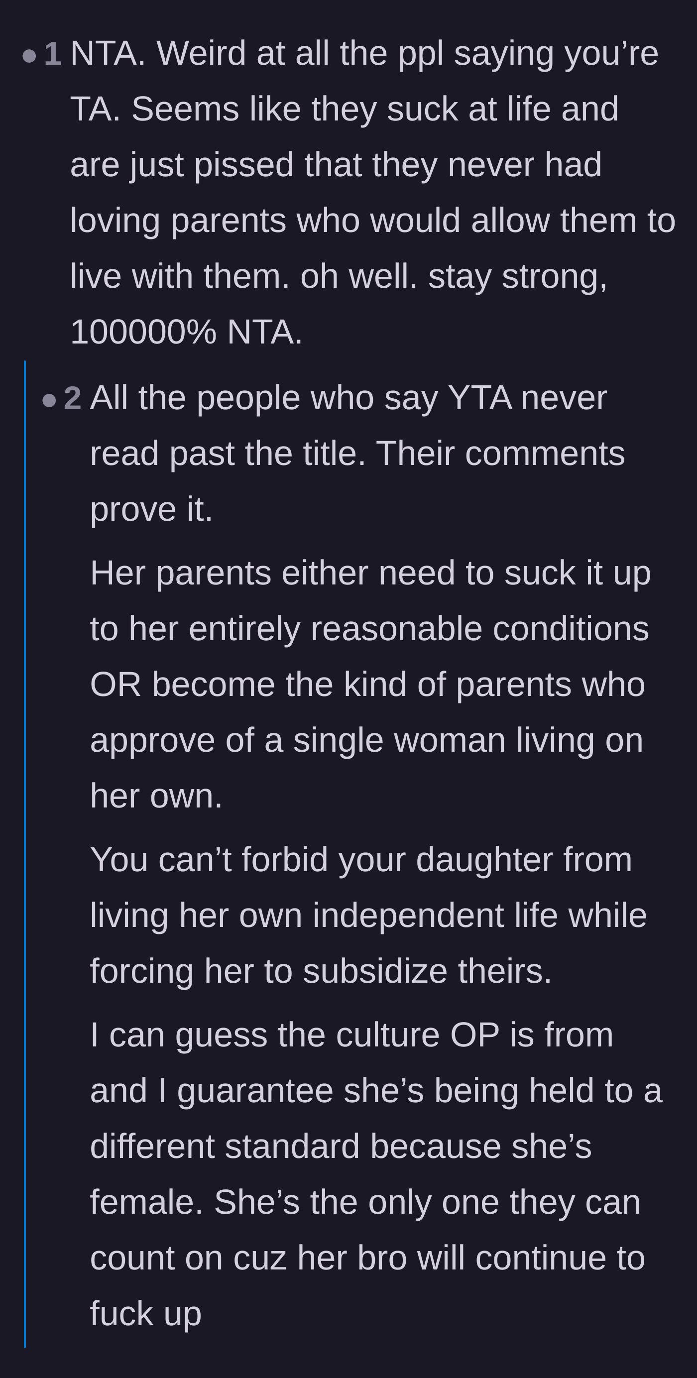 Comment thread 5 - Comments arguing that the parents are forcing the daughter to subsidize their lives while blocking her independence.