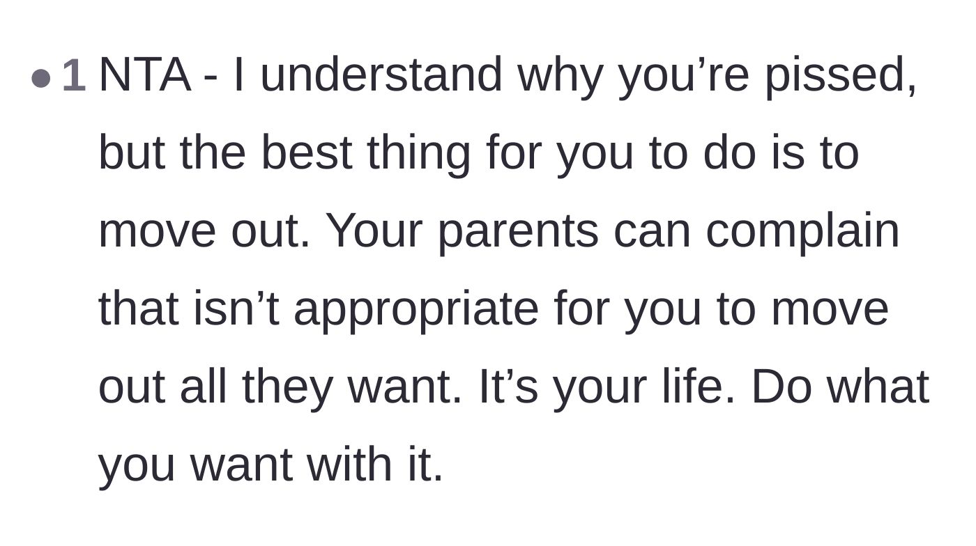 Comment thread 6 - Advice urging the author to ignore her parents' complaints and take back her freedom by moving out.